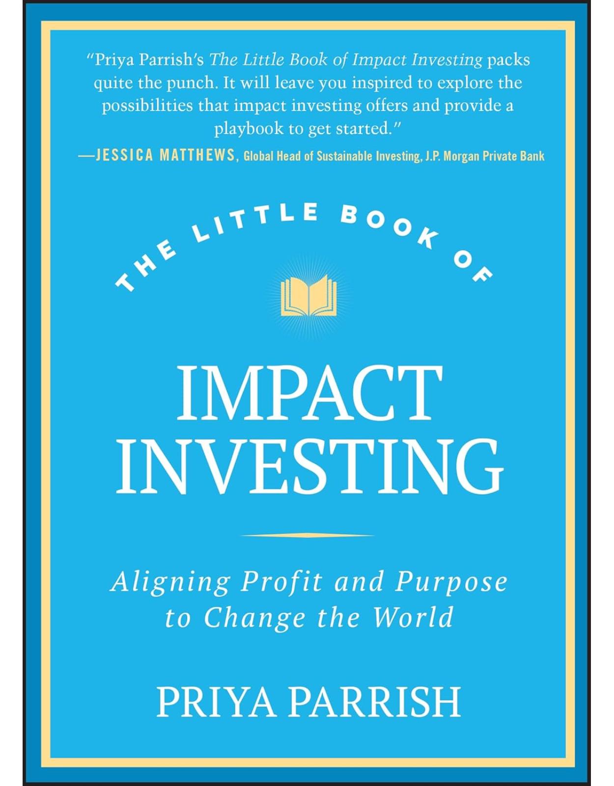 The Little Book of Impact Investing