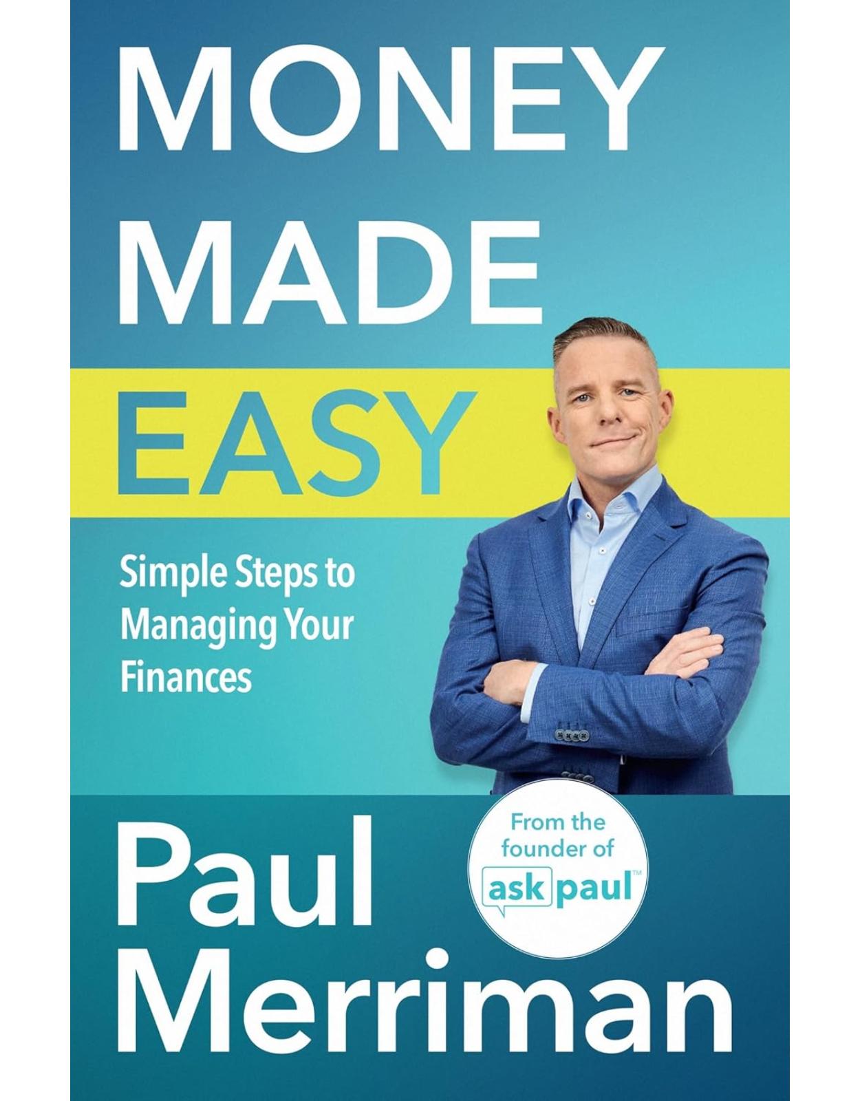 Money Made Easy: Simple Steps to Managing Your Finances