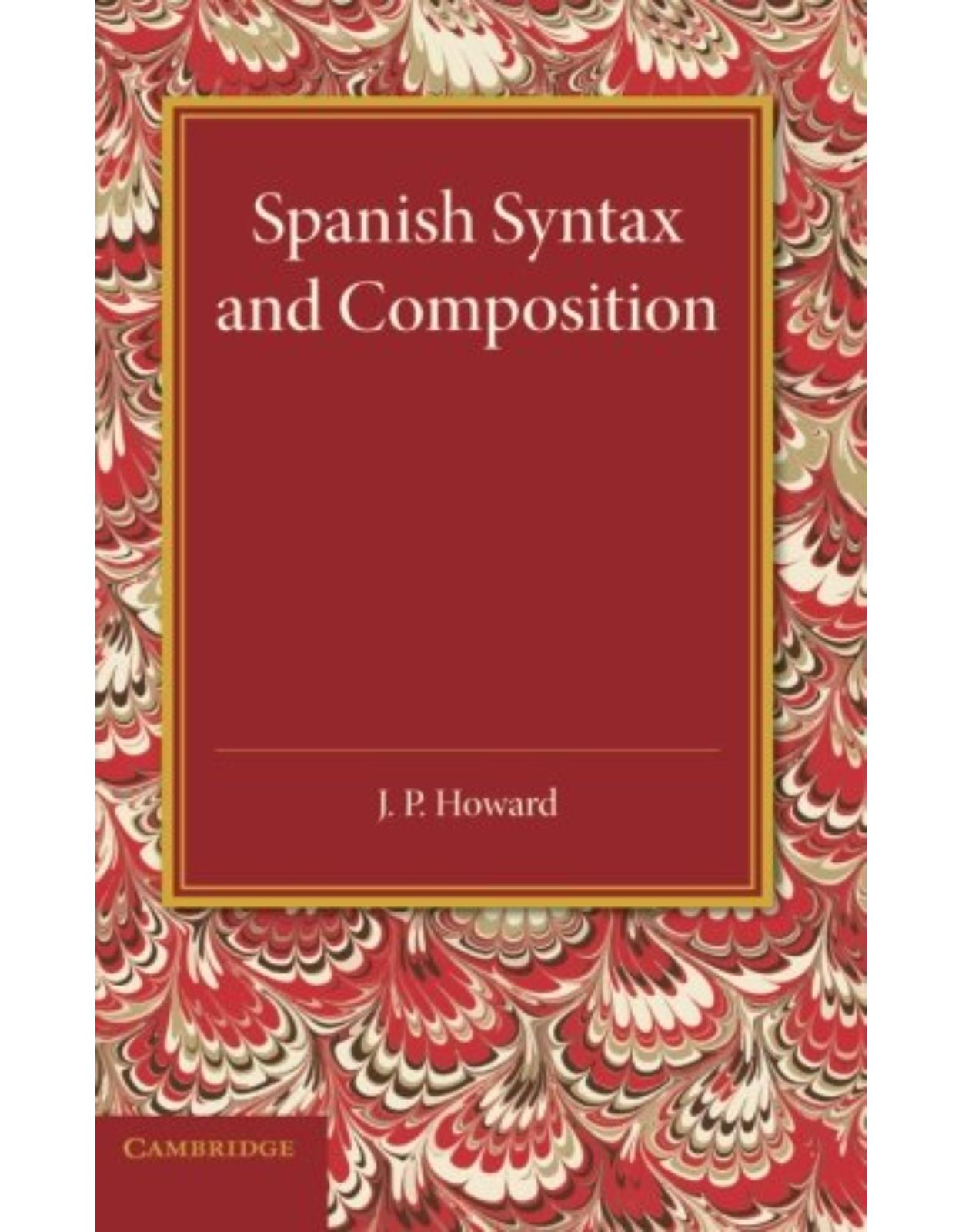 Spanish Syntax and Composition
