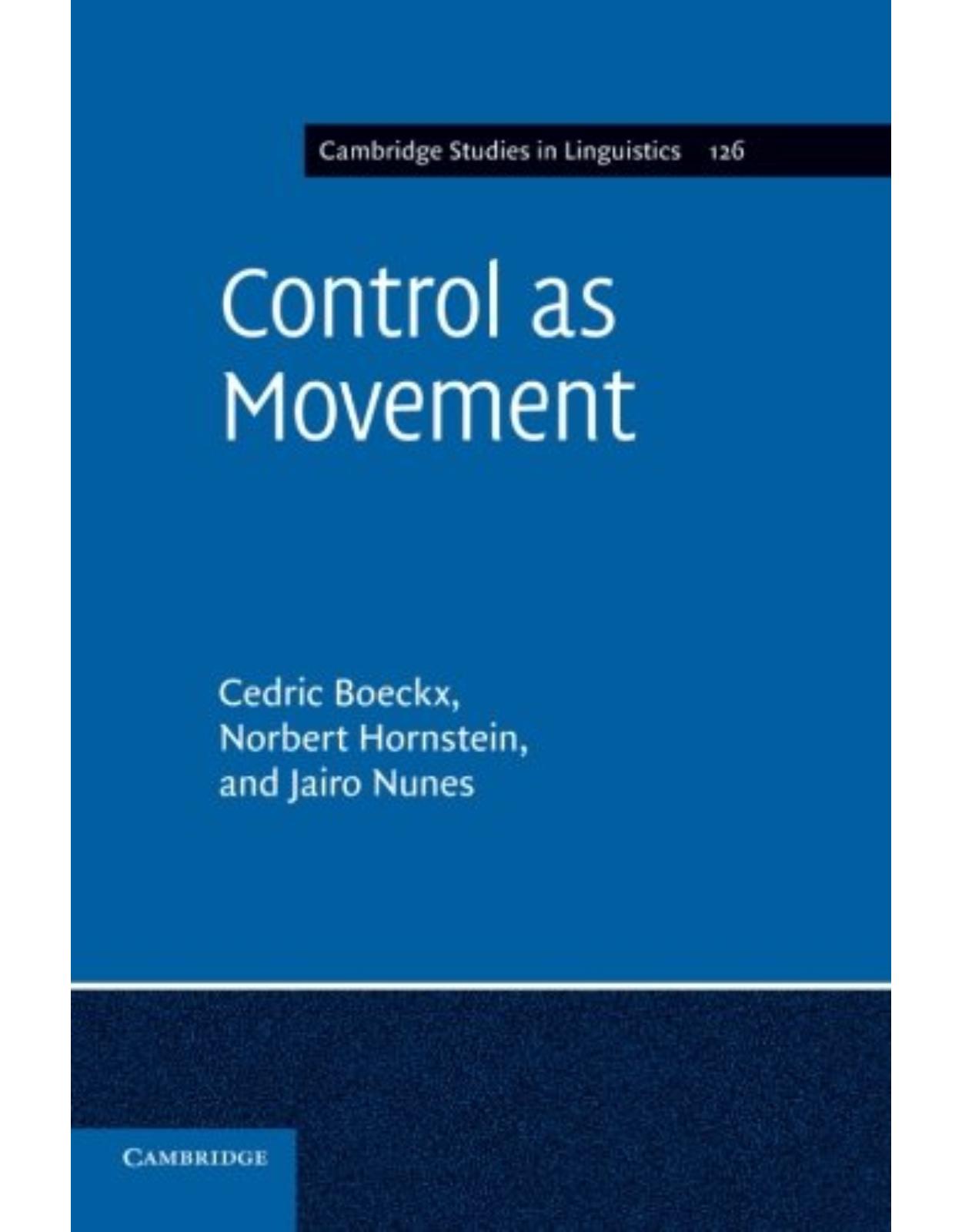 Control as Movement (Cambridge Studies in Linguistics) 
