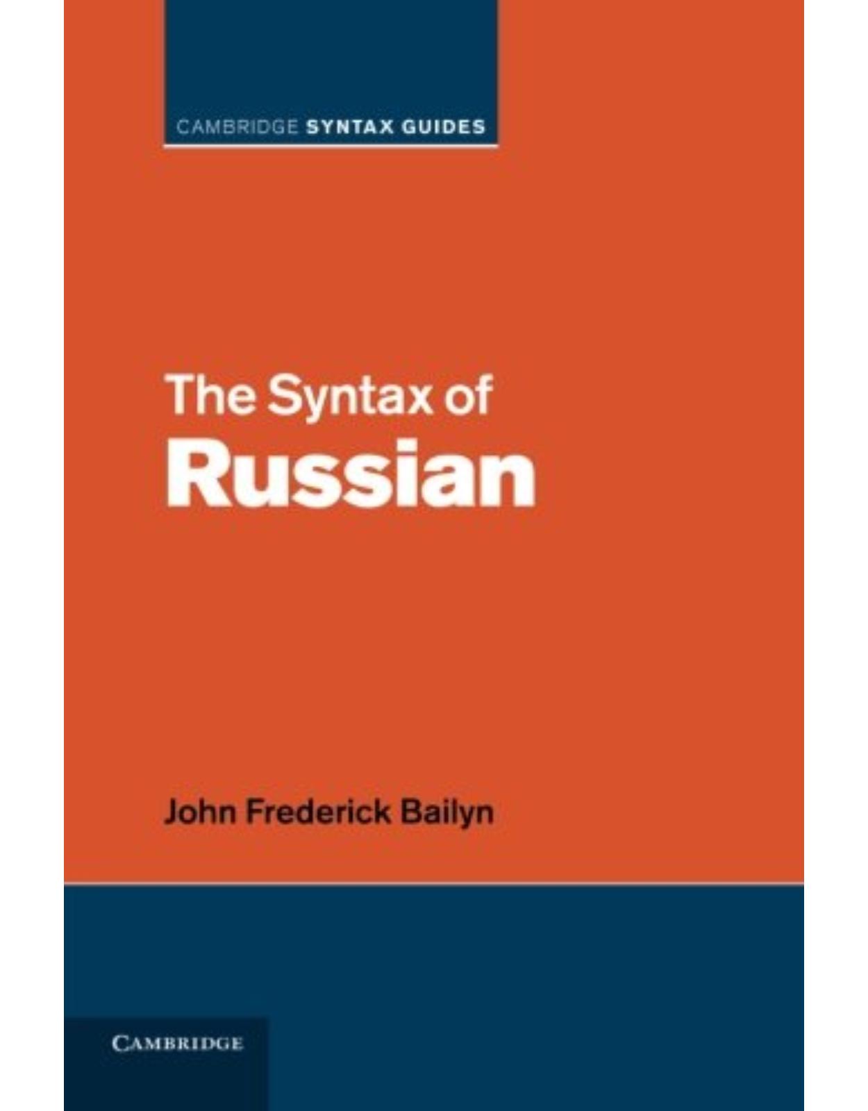 The Syntax of Russian (Cambridge Syntax Guides)