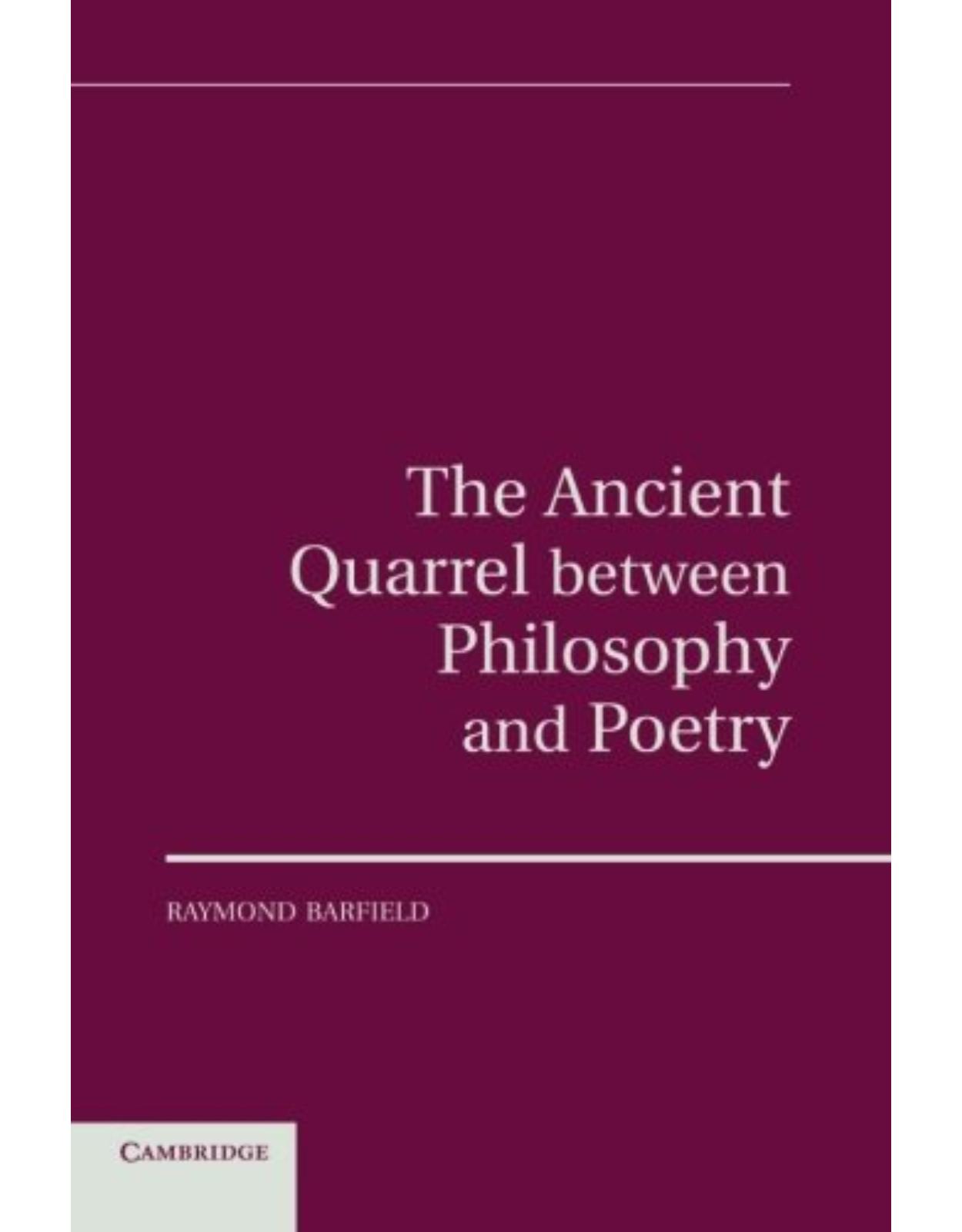 The Ancient Quarrel Between Philosophy and Poetry