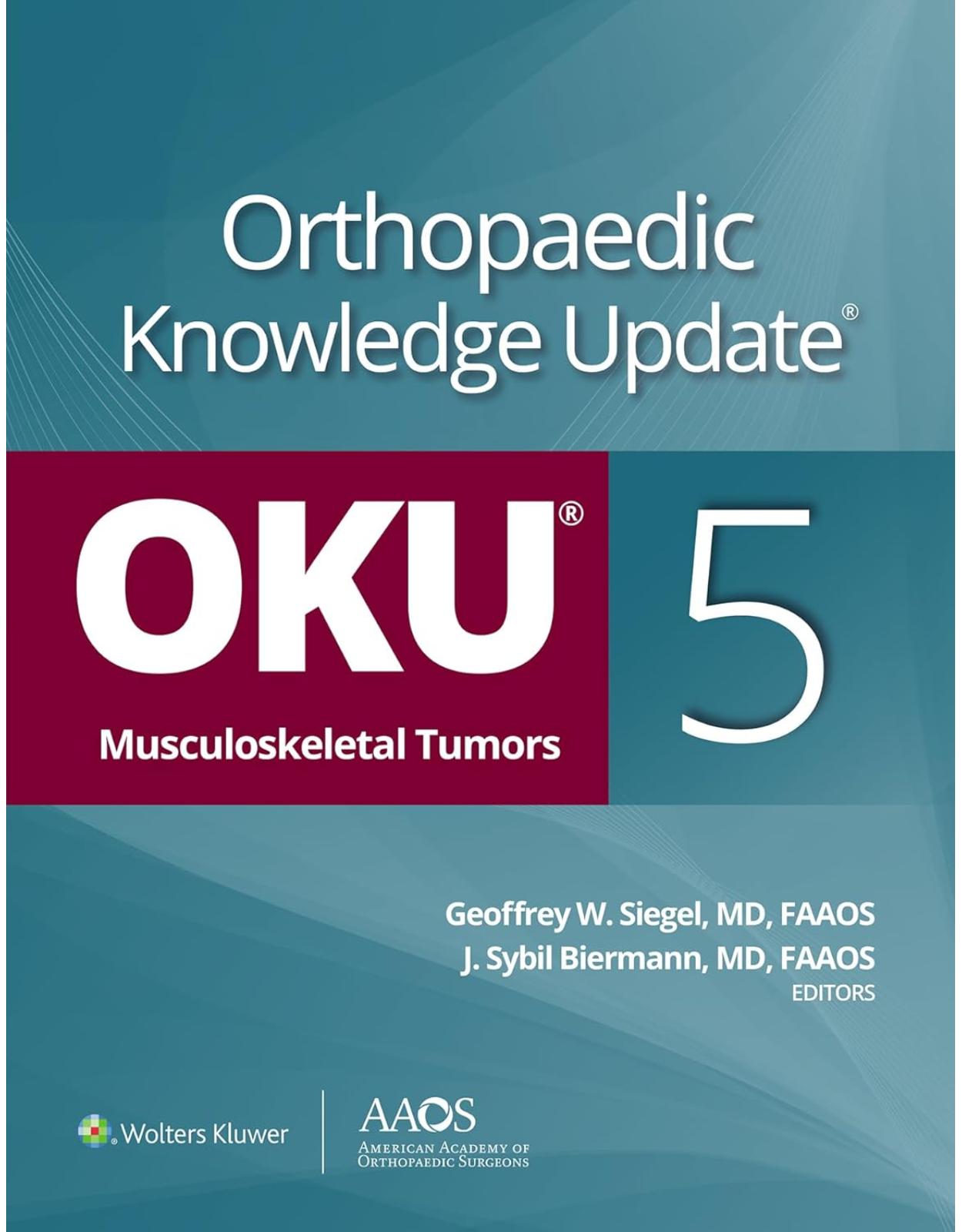 Orthopaedic Knowledge Update®: Musculoskeletal Tumors 5