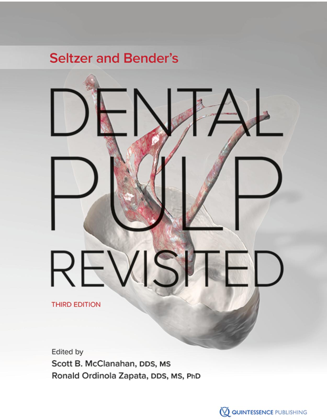 Seltzer and Benders Dental Pulp Revisited