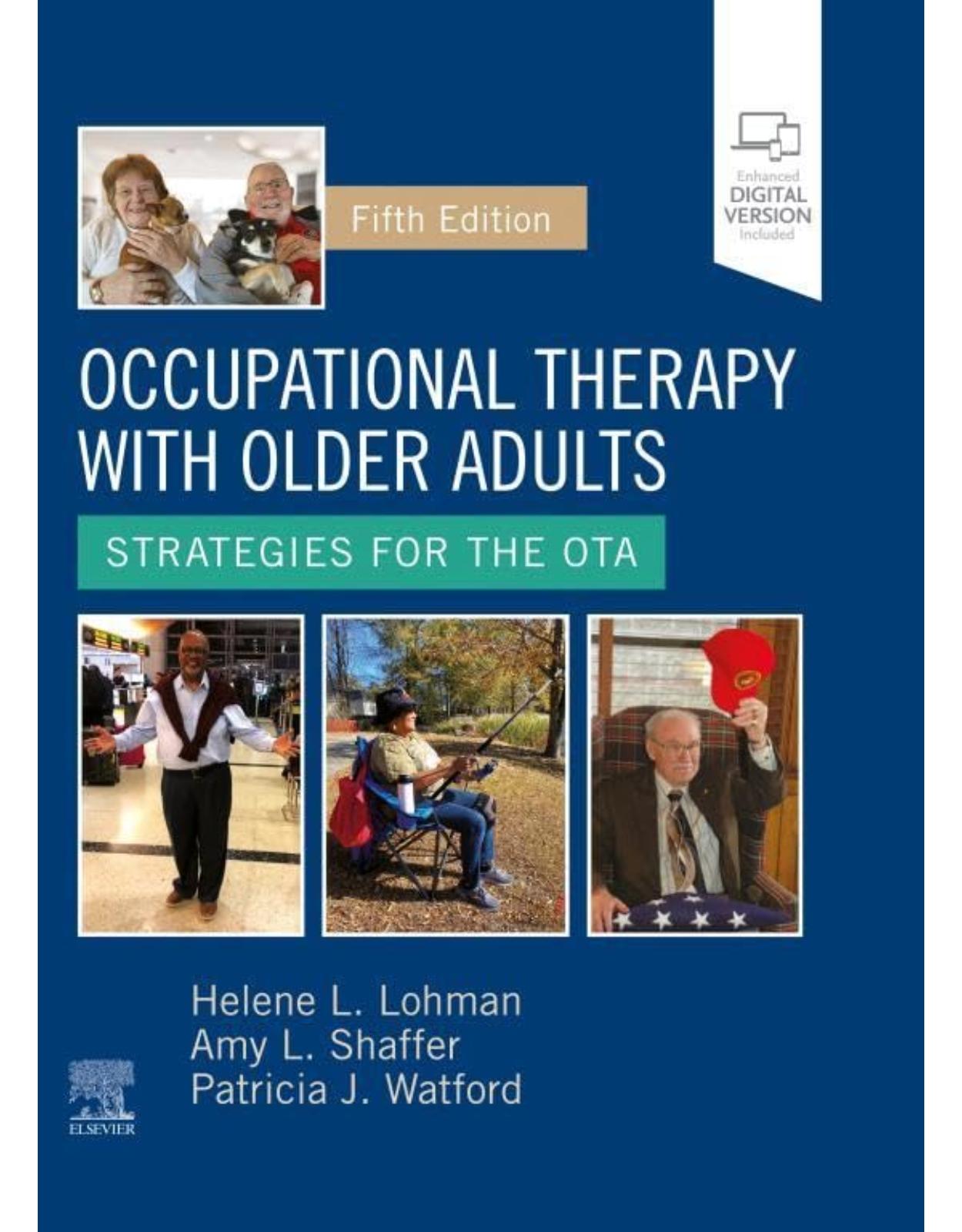 Occupational Therapy with Older Adults: Strategies for the OTA