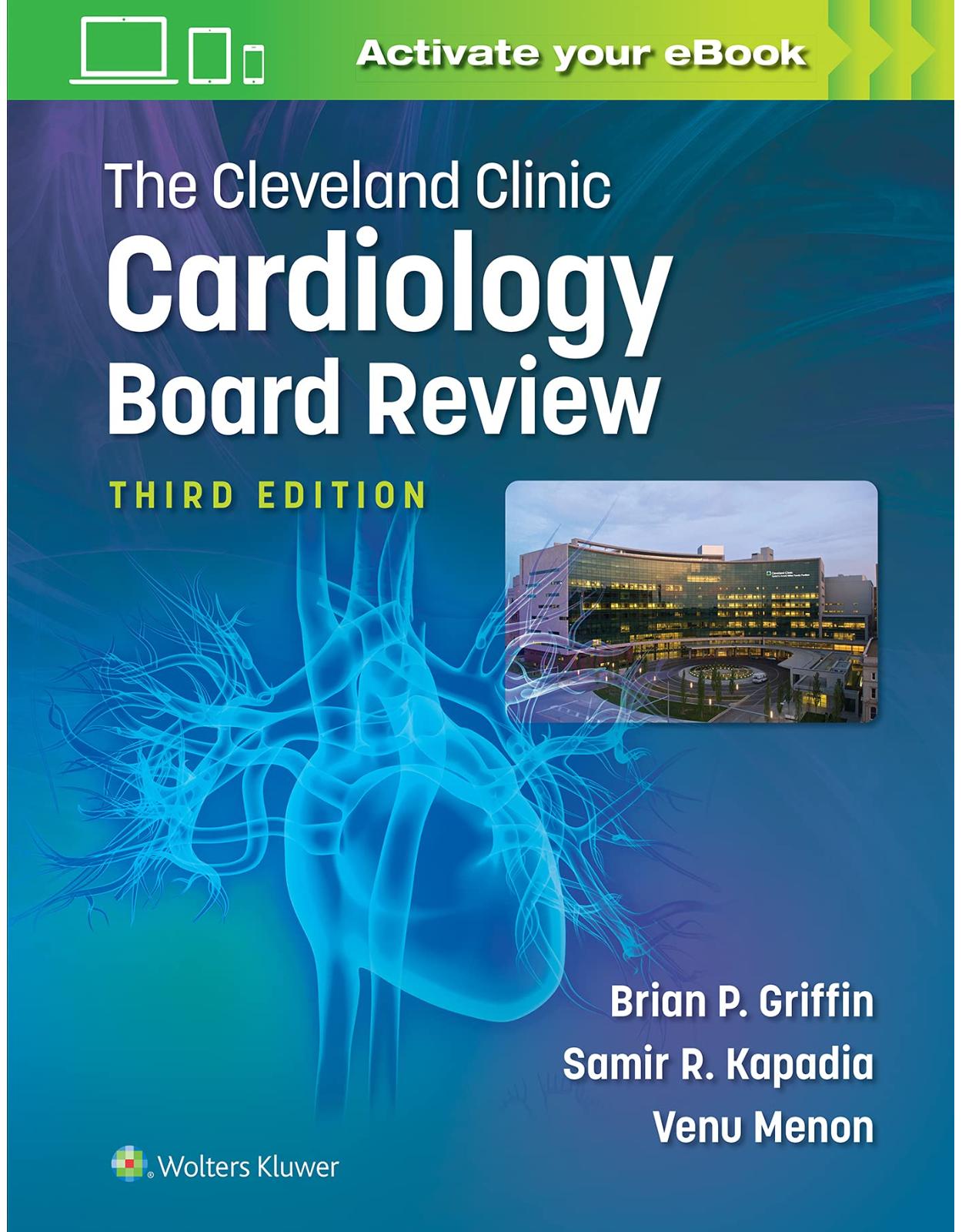 The Cleveland Clinic Cardiology Board Review 