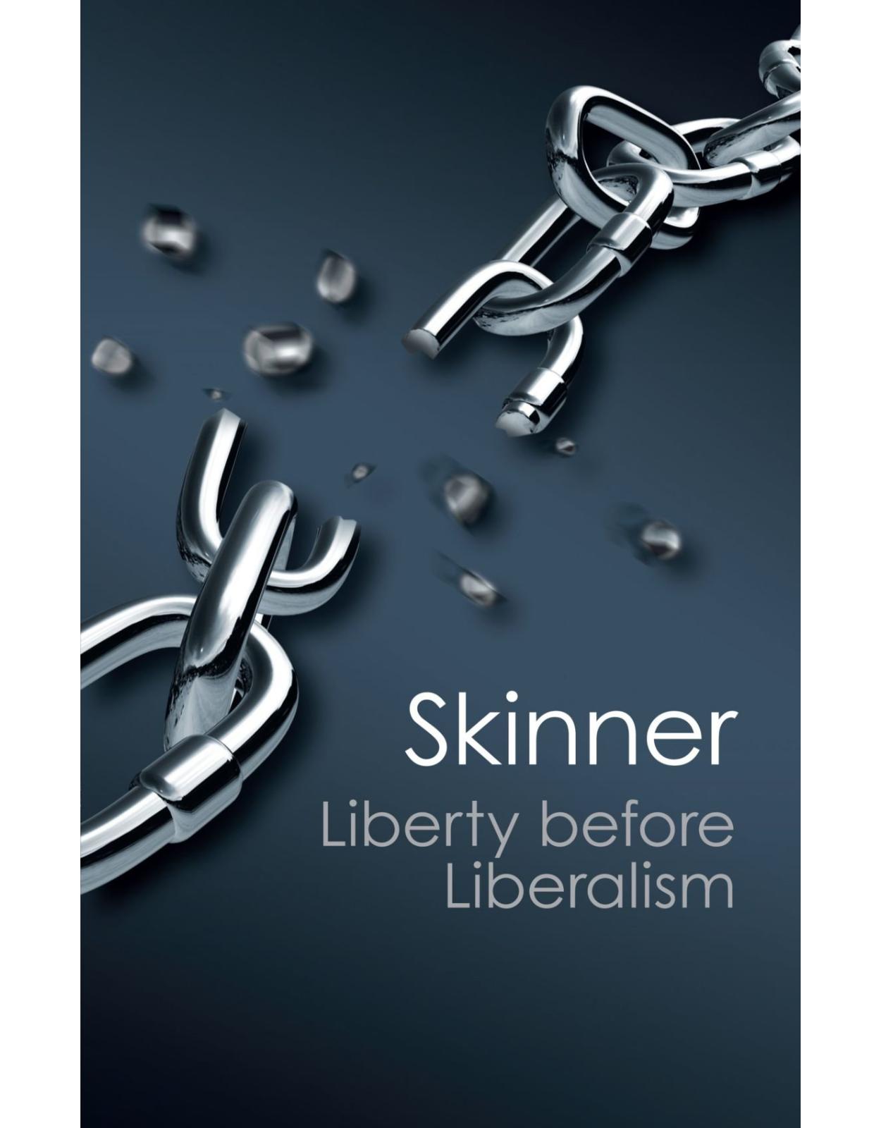 Liberty before Liberalism (Canto Classics)