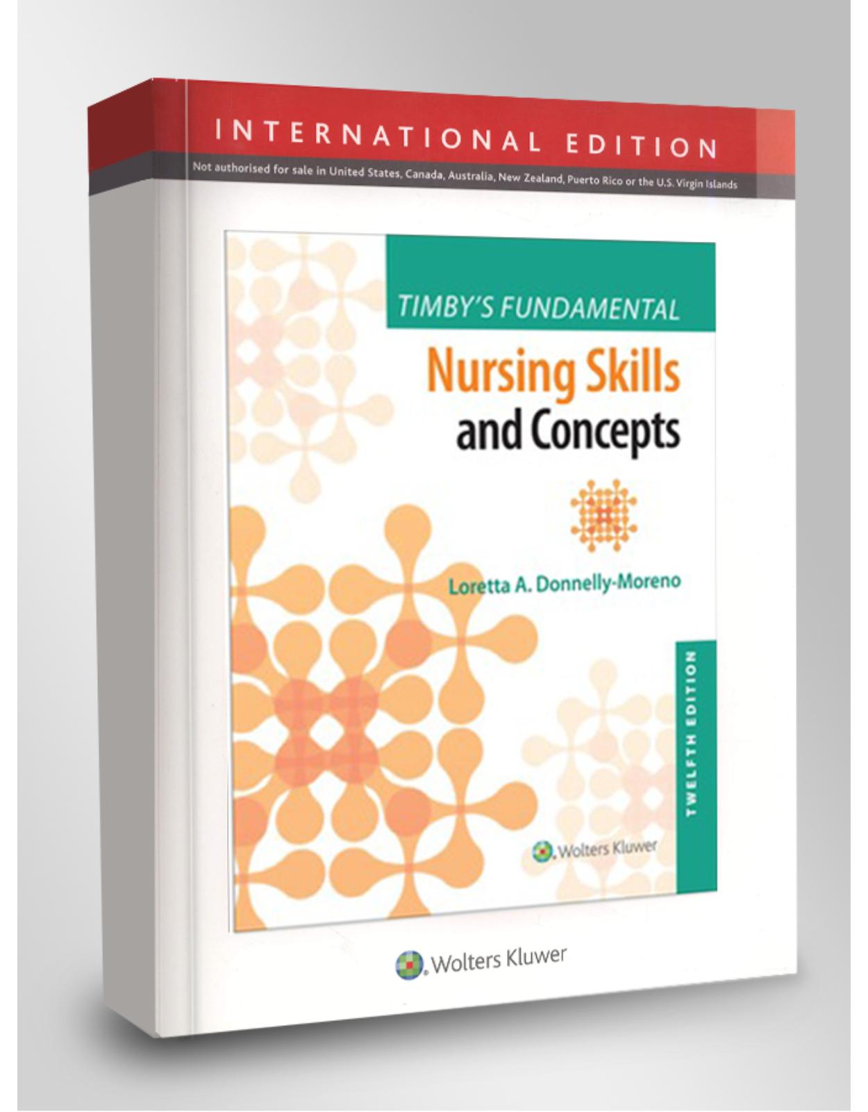 Timbys Fundamental Nursing Skills and Concepts