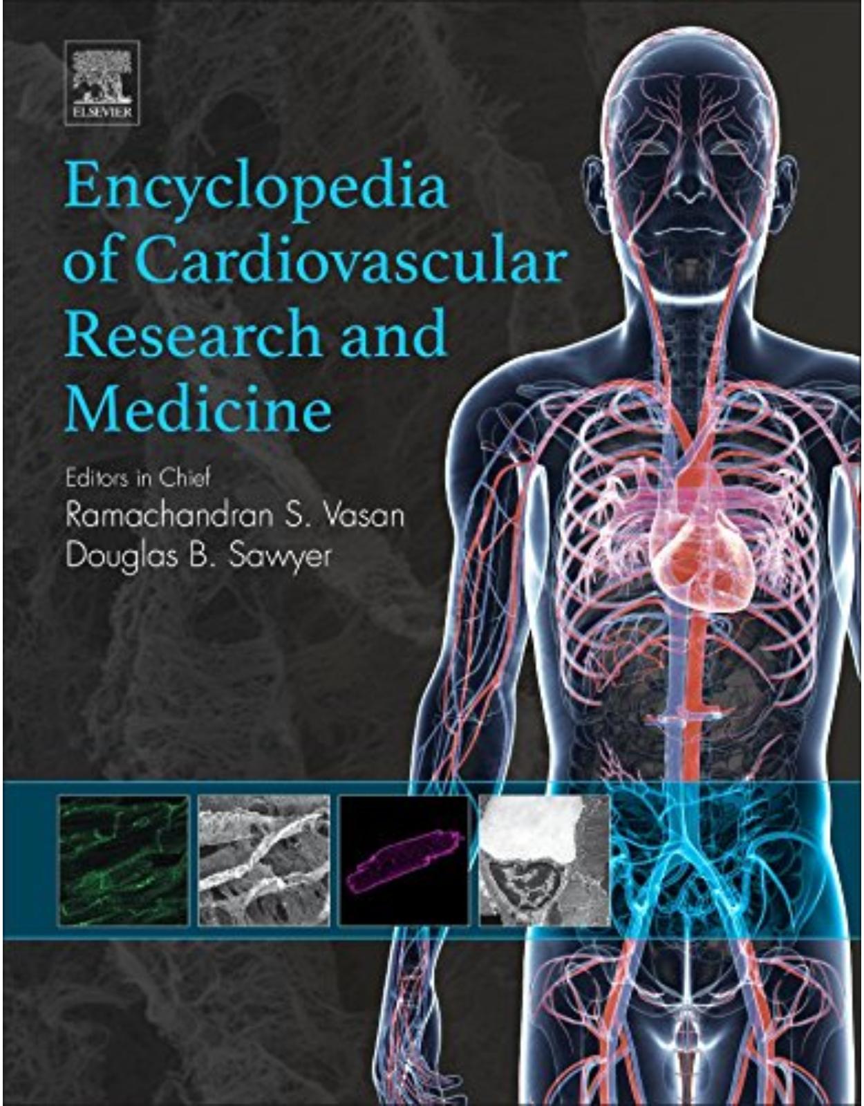 Encyclopedia of Cardiovascular Research and Medicine