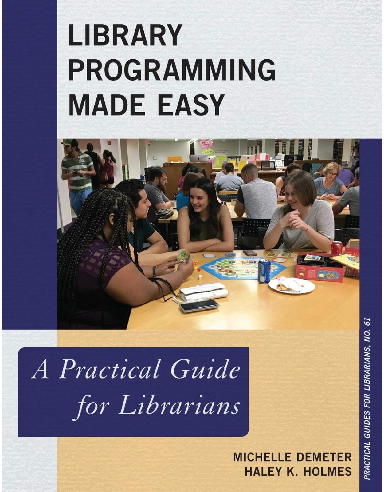 Library Programming Made Easy. A Practical Guide for Librarians