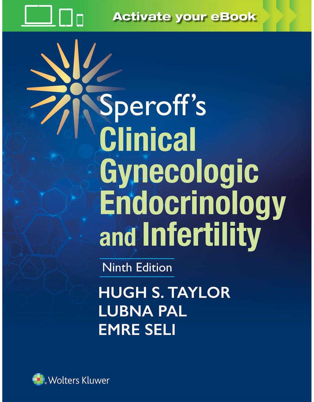 Speroff’s Clinical Gynecologic Endocrinology and Infertility