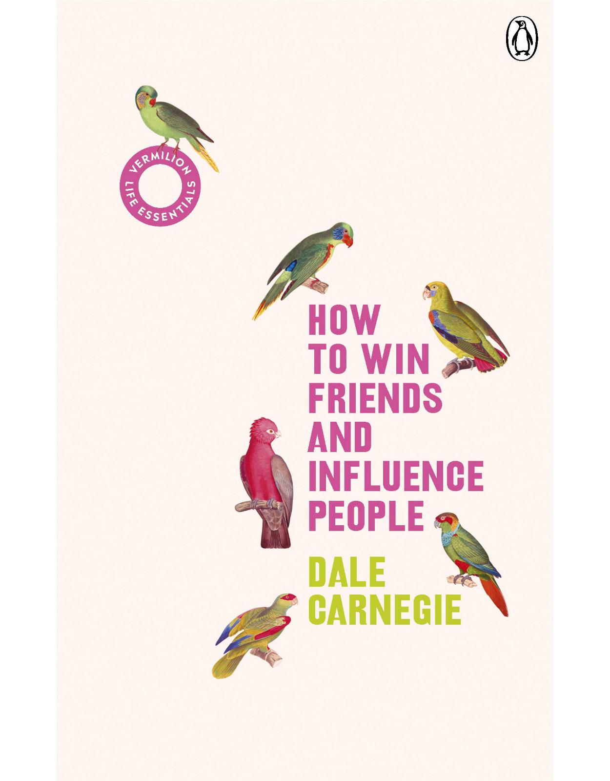 How to Win Friends and Influence People