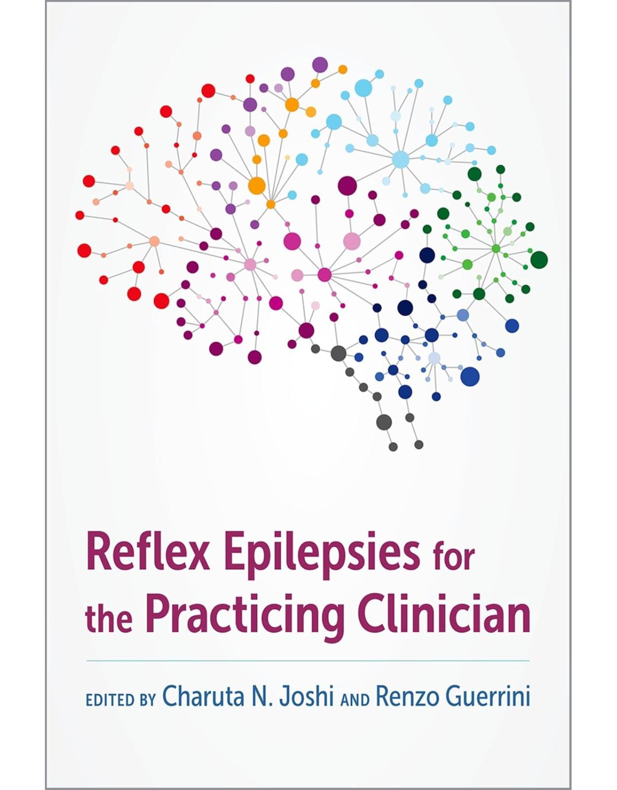 Reflex Epilepsies for the Practicing Clinician