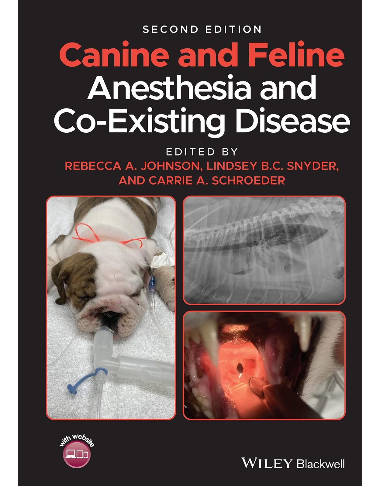 Canine and Feline Anesthesia and Co–Existing Disease