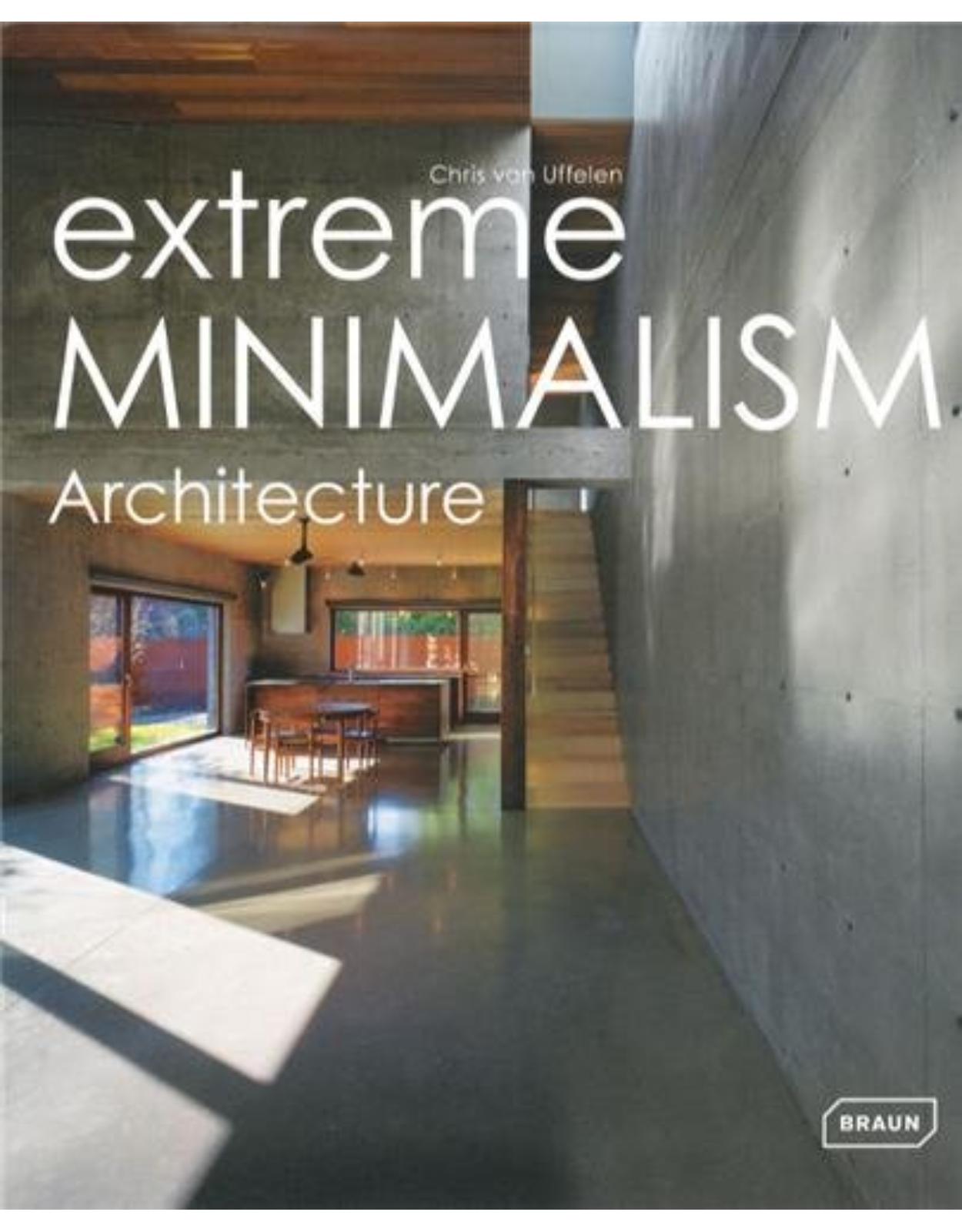 Extreme Minimalism: Architecture (Experimental