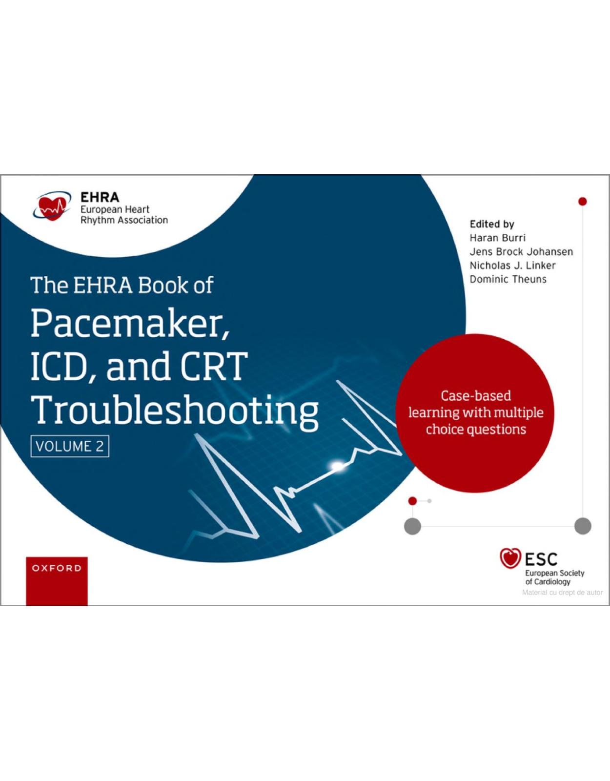 The EHRA Book of Pacemaker, ICD and CRT Troubleshooting Vol. 2