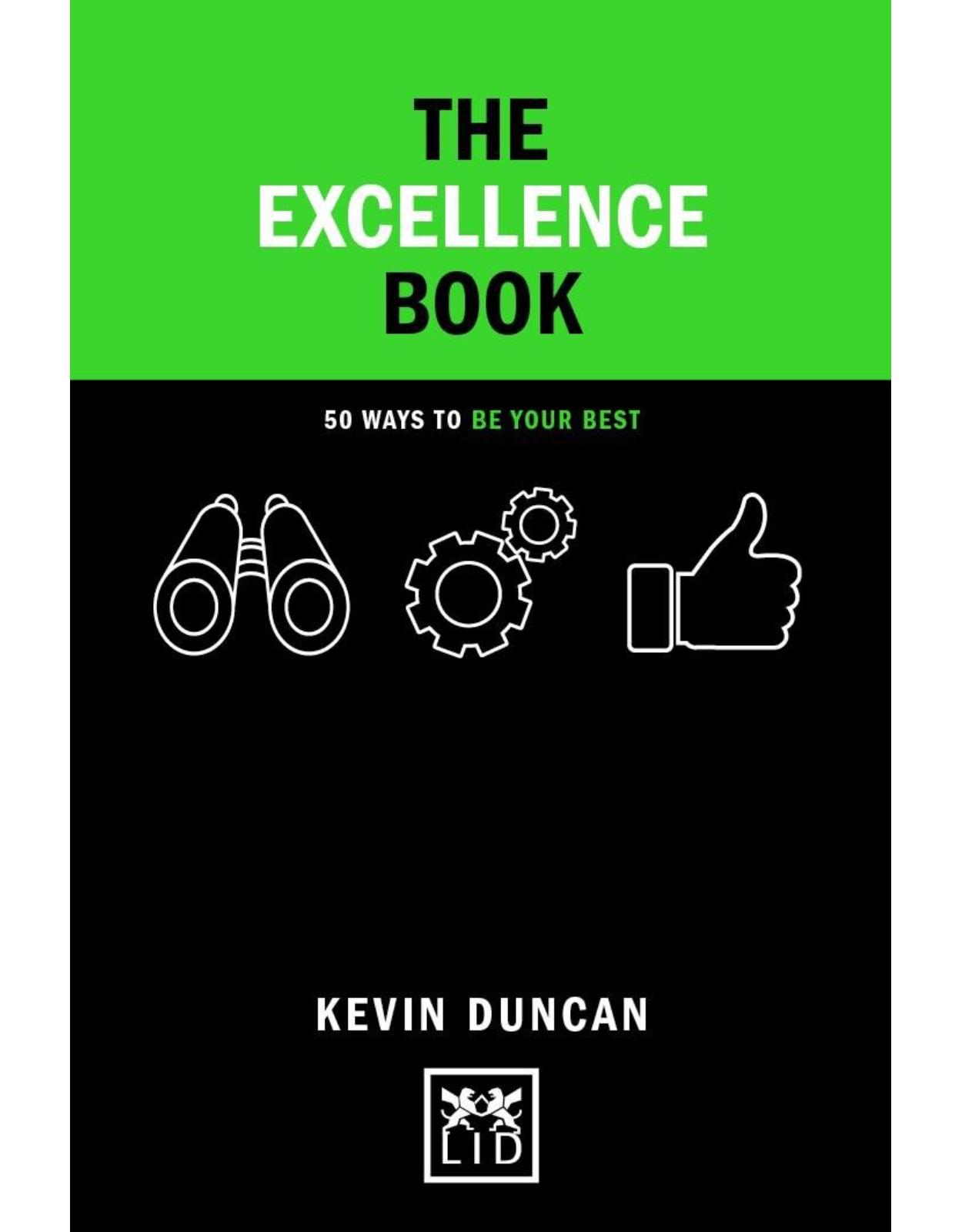 The Excellence Book: 50 Ways to be Your Best