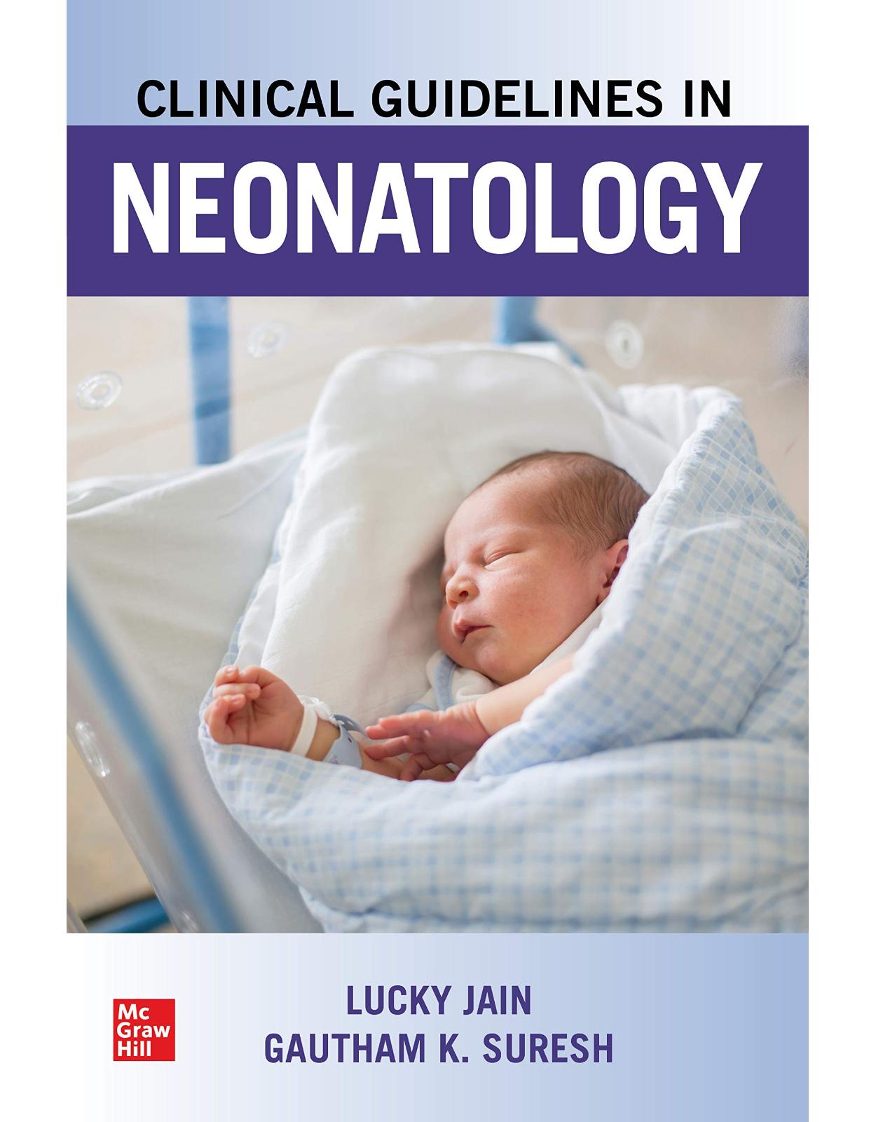 Clinical Guidelines in Neonatology
