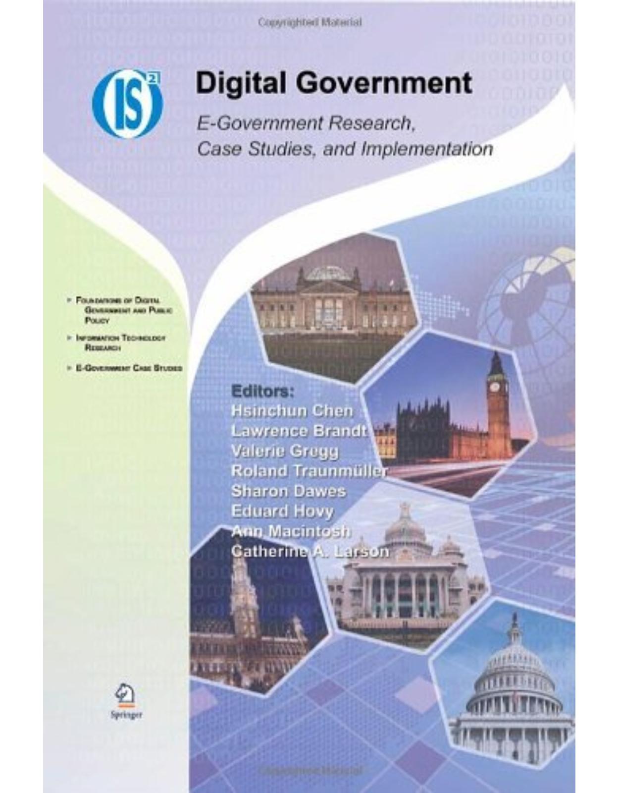 Digital Government: E-Government Research, Case Studies, and Implementation (Integrated Series in Information Systems)