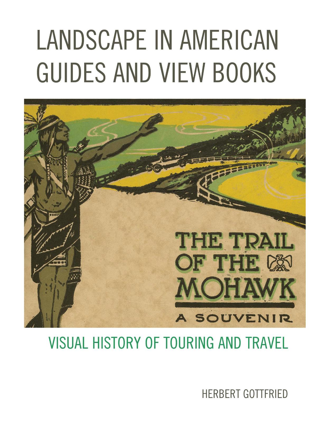 Landscape in American Guides and View Books: Visual History of Touring and Travel