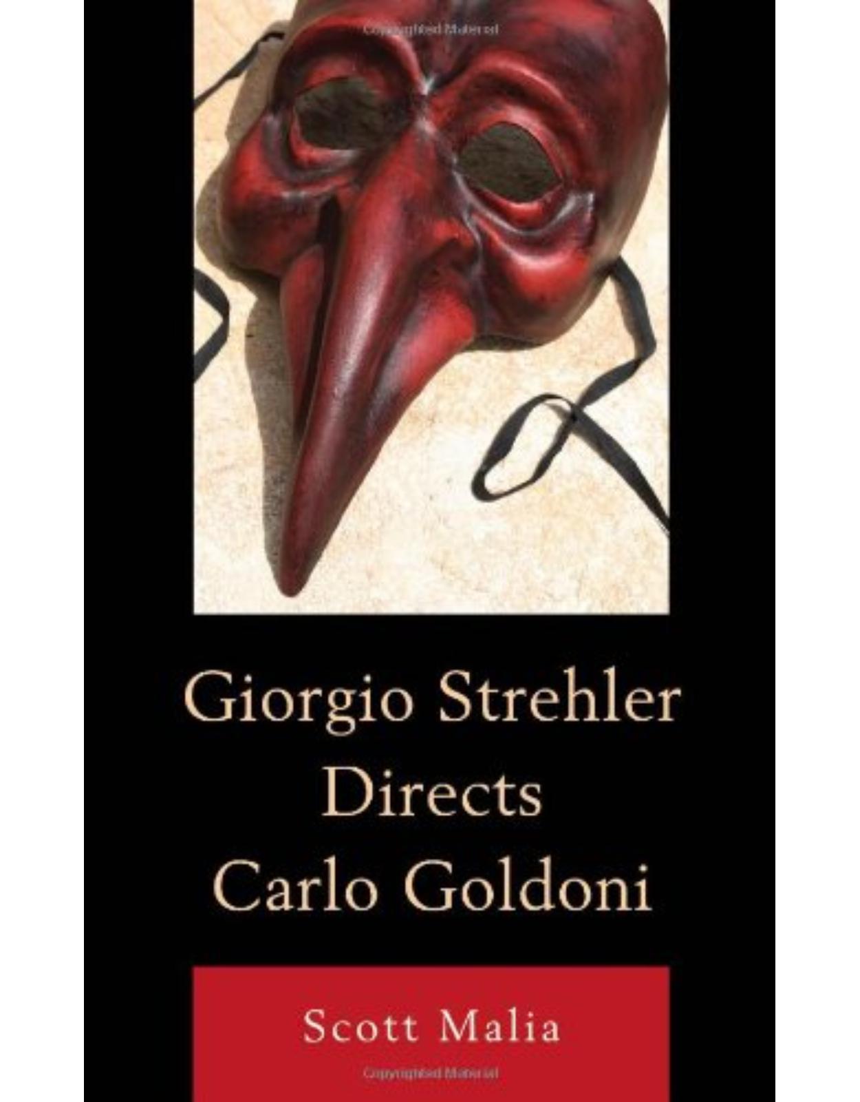 Giorgio Strehler Directs Carlo Goldoni