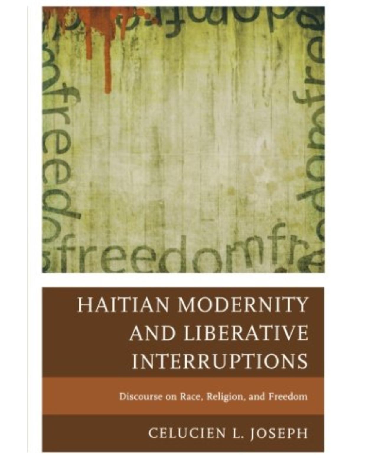 Haitian Modernity and Liberative Interruptions: Discourse on Race, Religion, and Freedom
