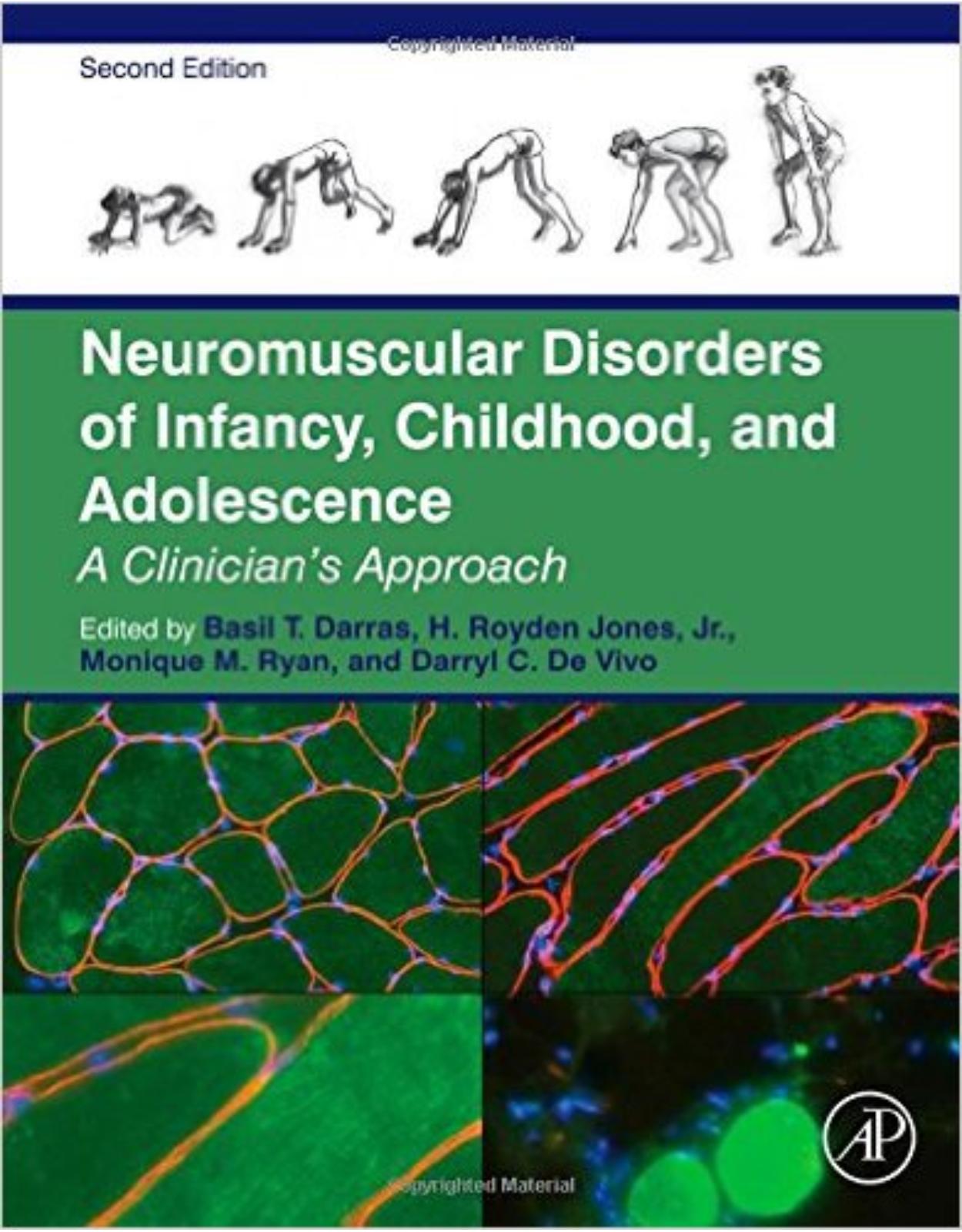 Neuromuscular Disorders of Infancy, Childhood, and Adolescence, Second Edition: A Clinician's Approach 2nd Edition