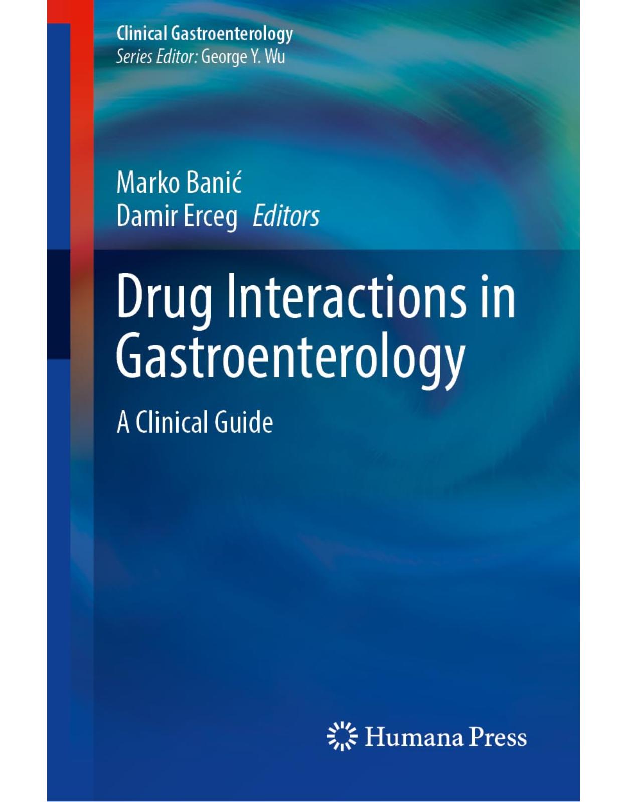 Drug Interactions in Gastroenterology. A Clinical Guide