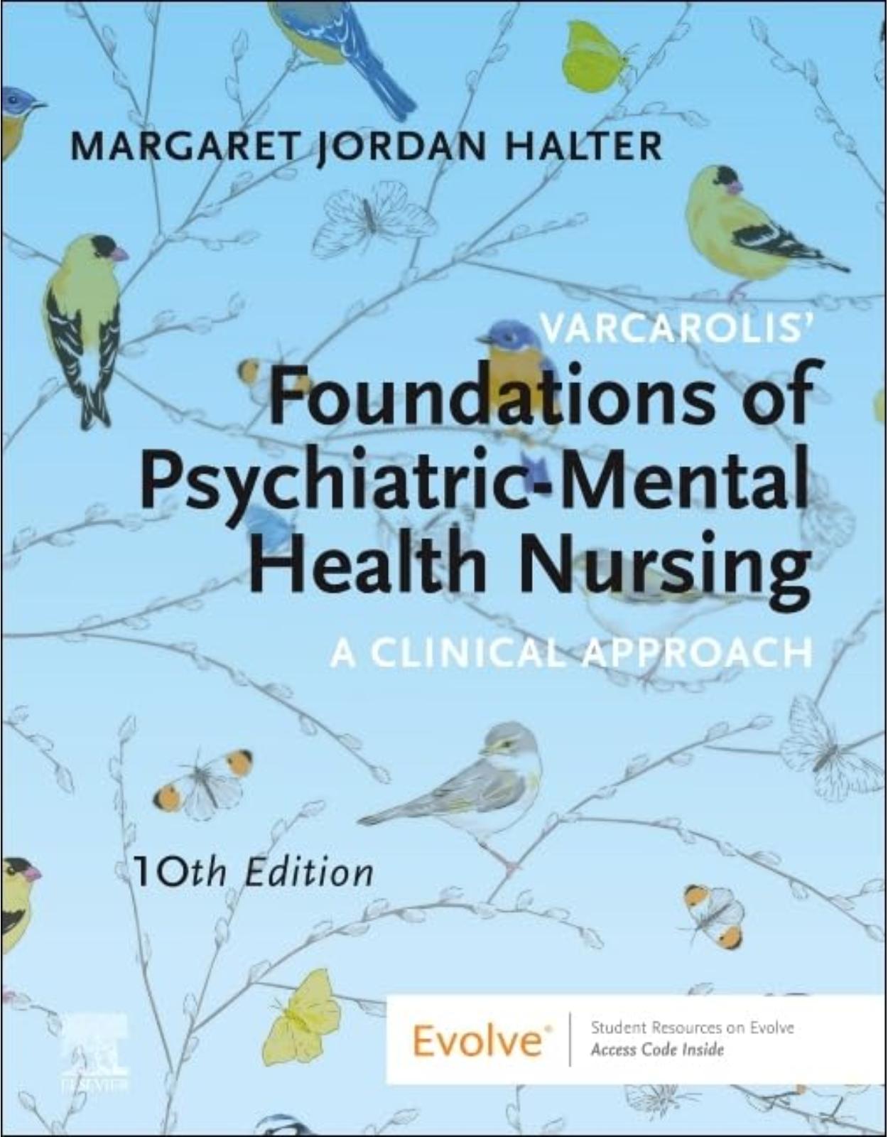 Varcarolis' Foundations of Psychiatric-Mental Health Nursing, 10th Edition