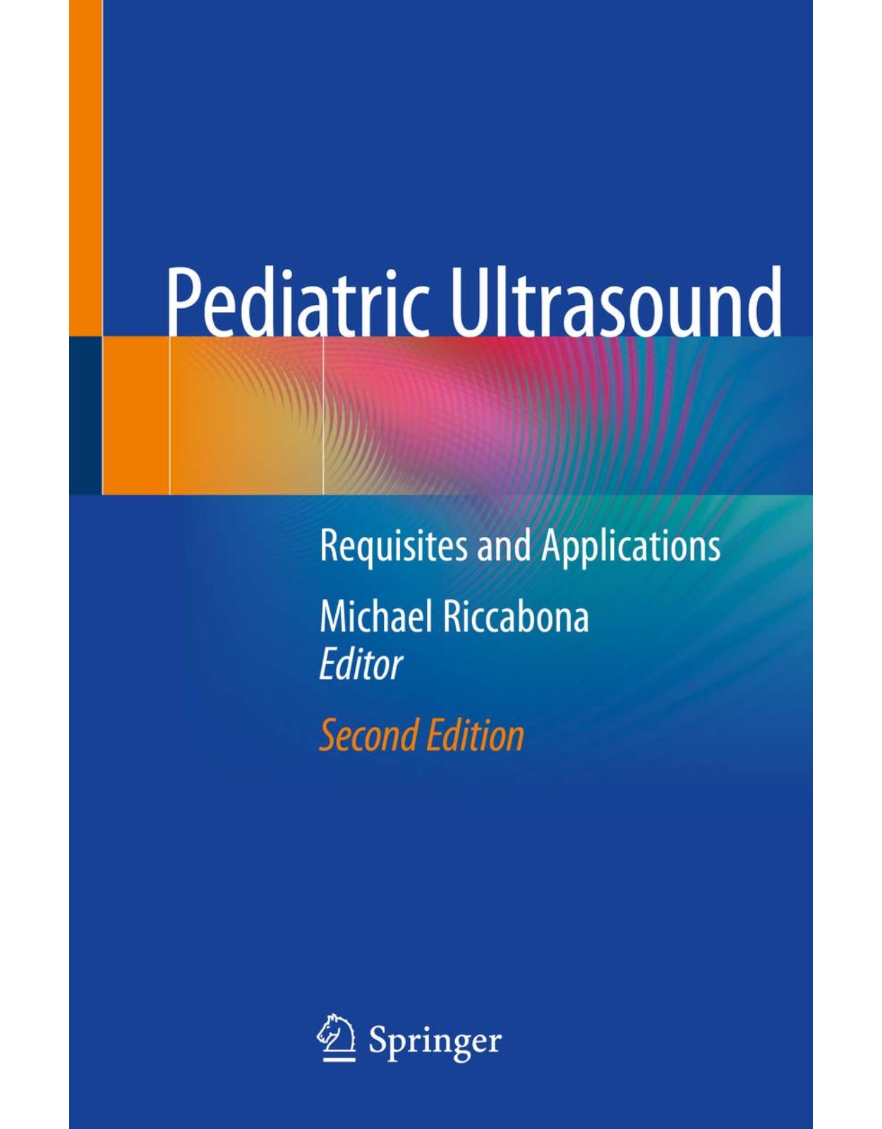 Pediatric Ultrasound: Requisites and Applications