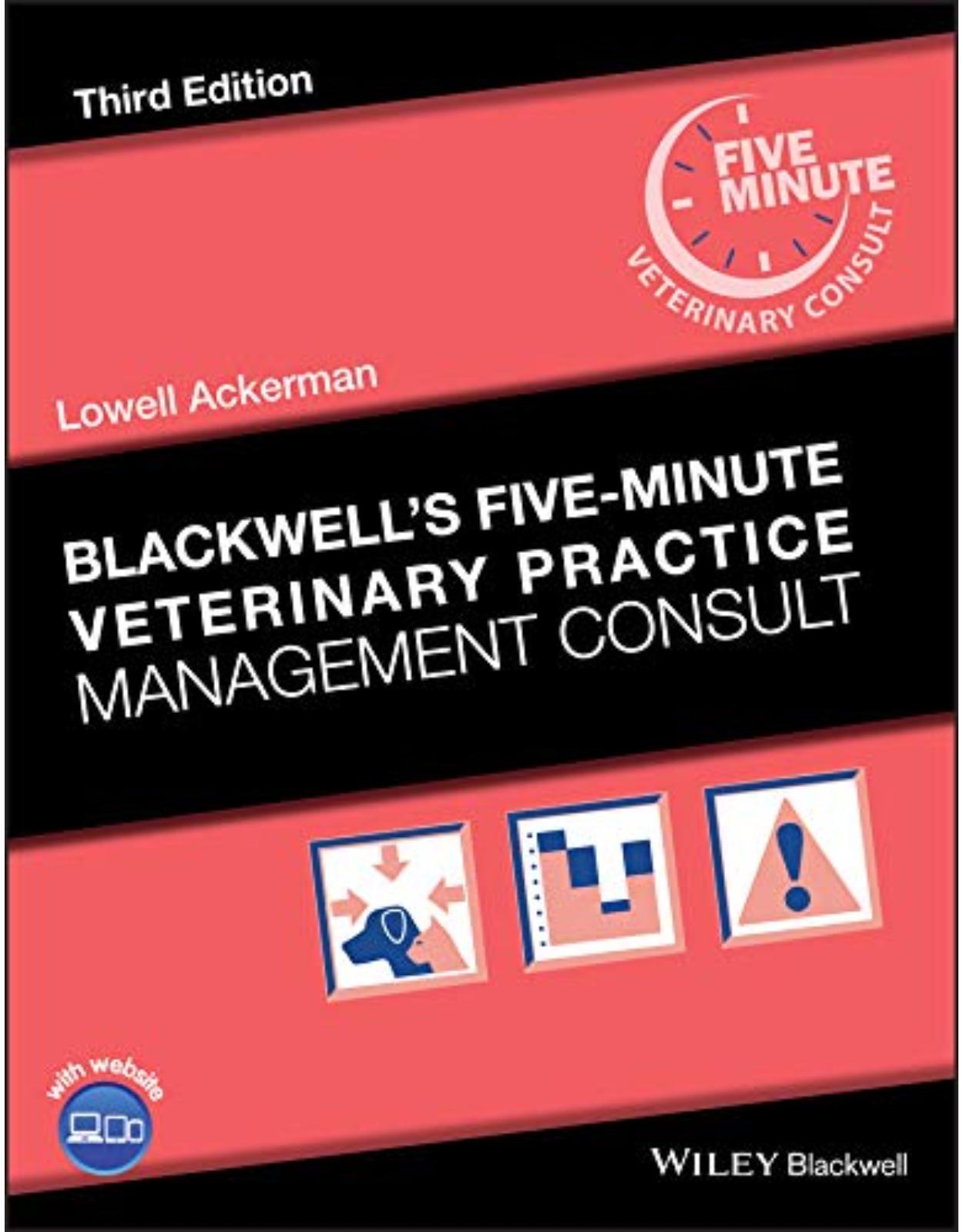 Blackwell′s Five–Minute Veterinary Practice Management Consult