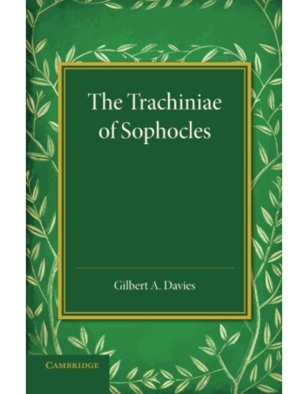 The Trachiniae of Sophocles