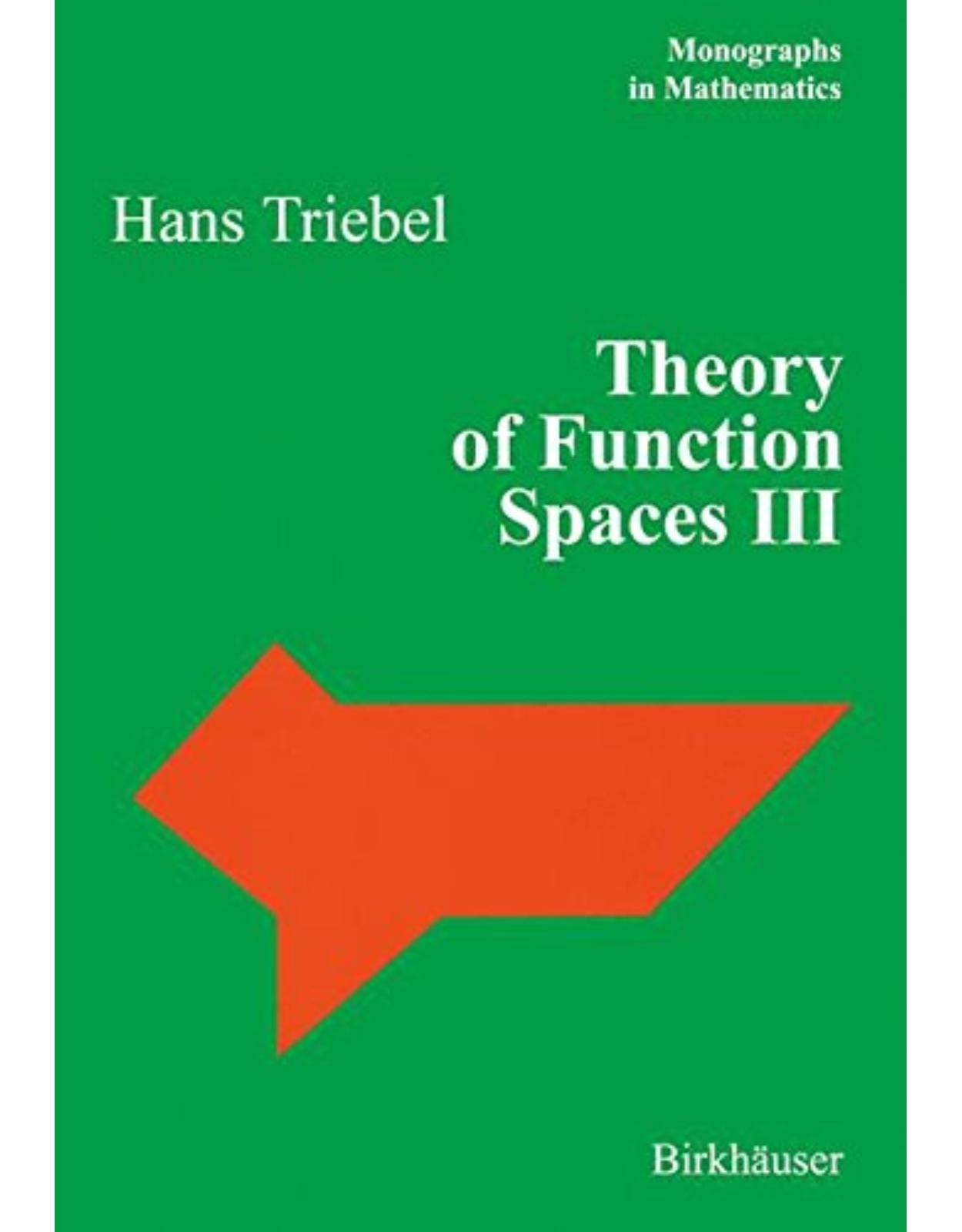 Theory of Function Spaces III