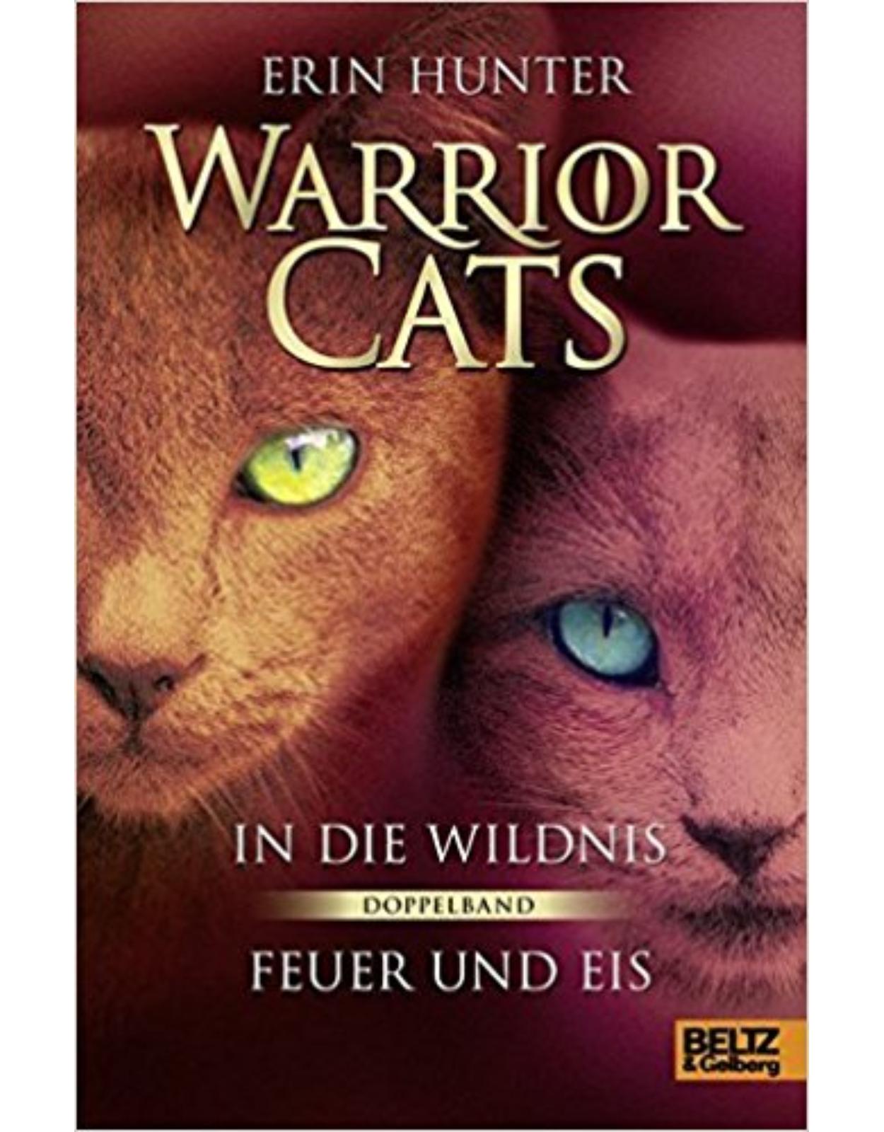 Warrior Cats - In die Wildnis - Feuer und Eis: Doppelband