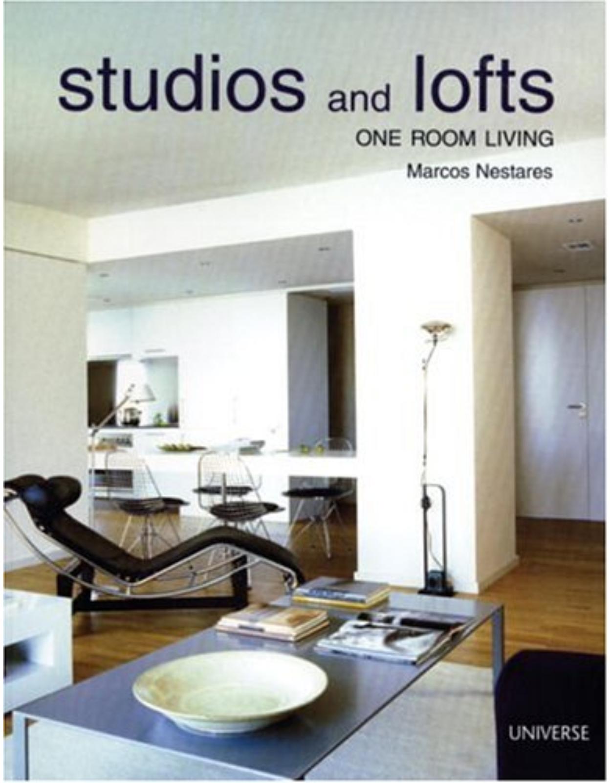 Studios and Lofts: One Room Living 