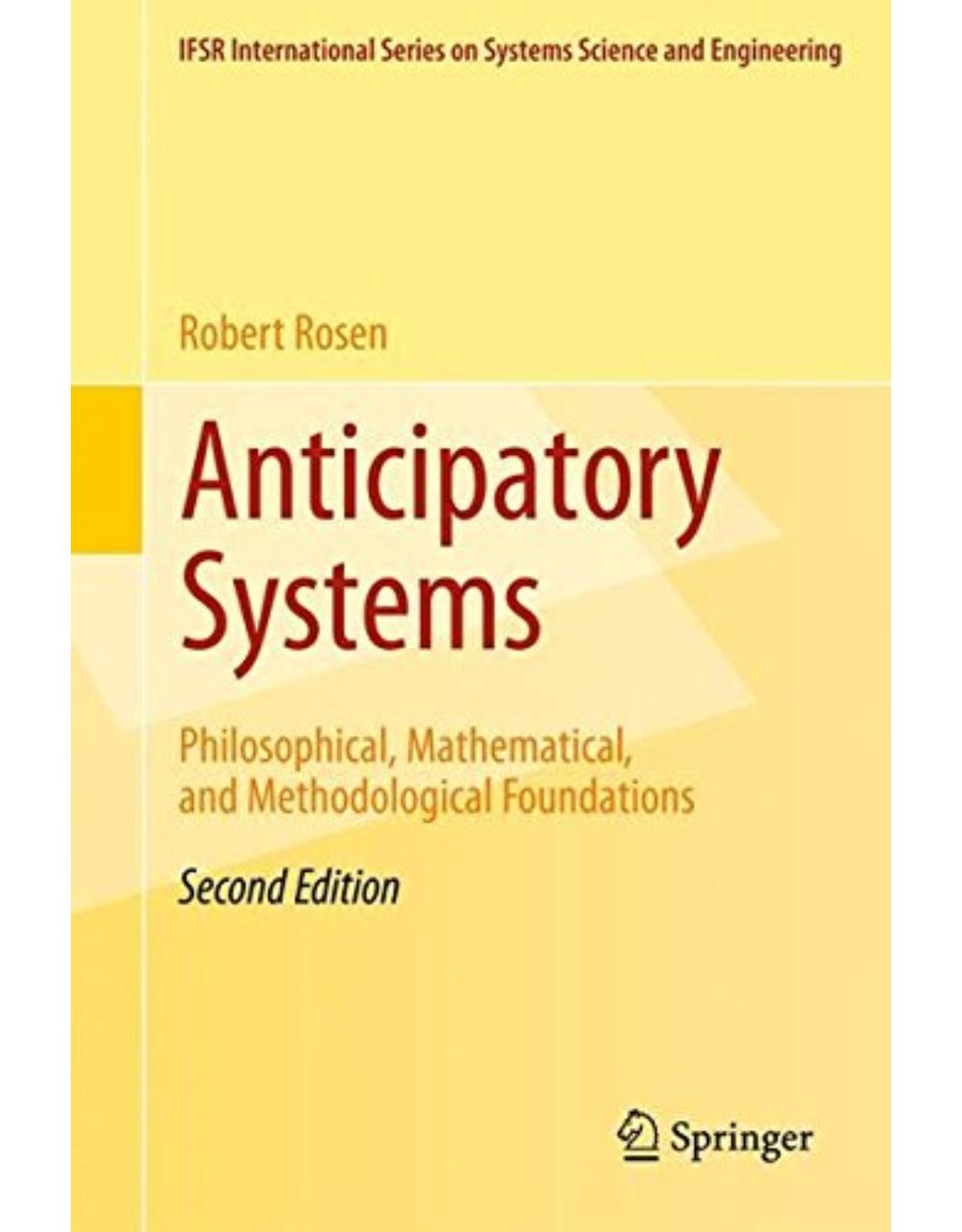 Anticipatory Systems