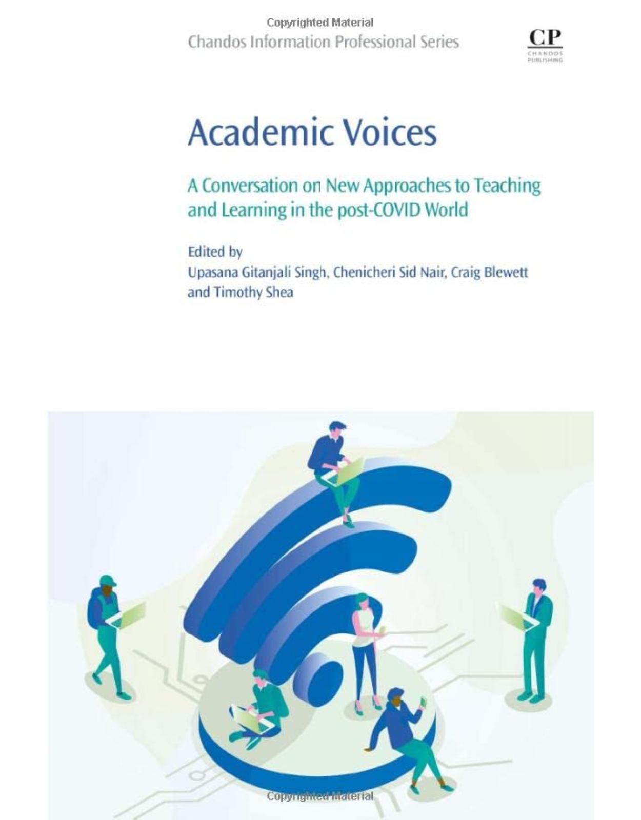 Academic Voices: A Conversation on New Approaches to Teaching and Learning in the post-COVID World