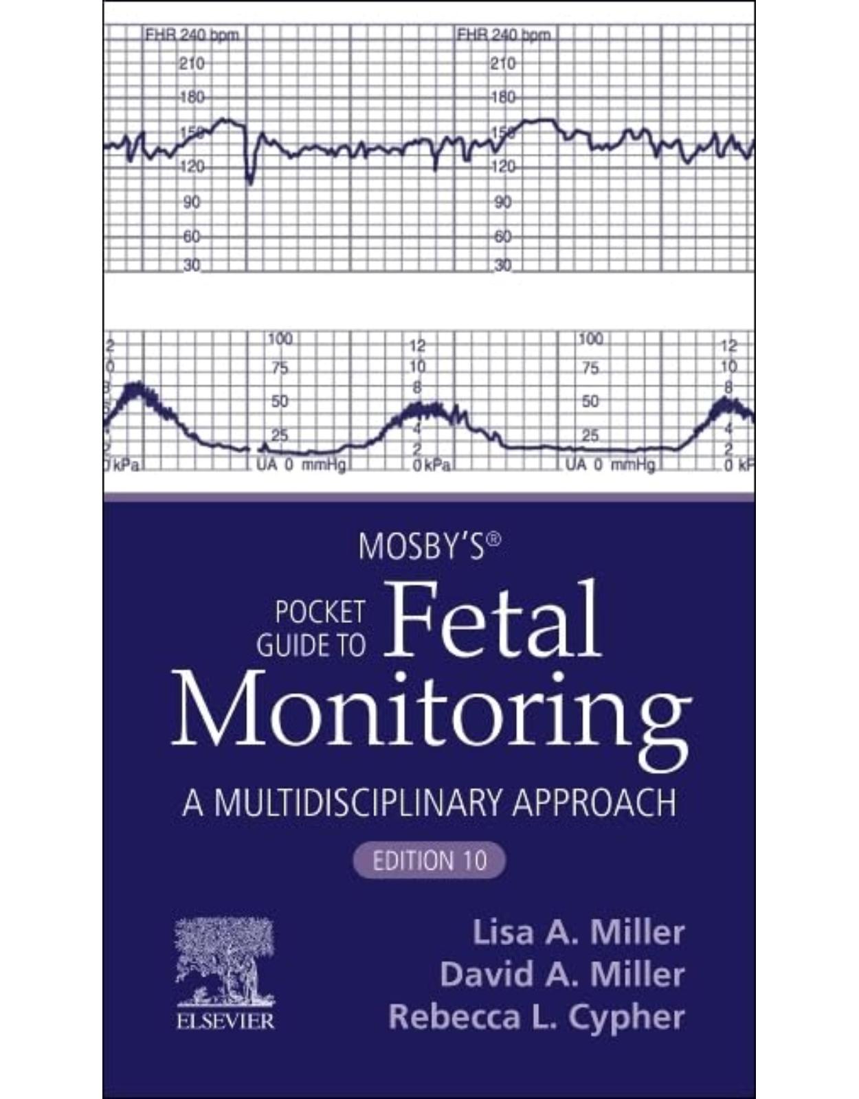 Mosby s Pocket Guide to Fetal Monitoring, 10th Edition