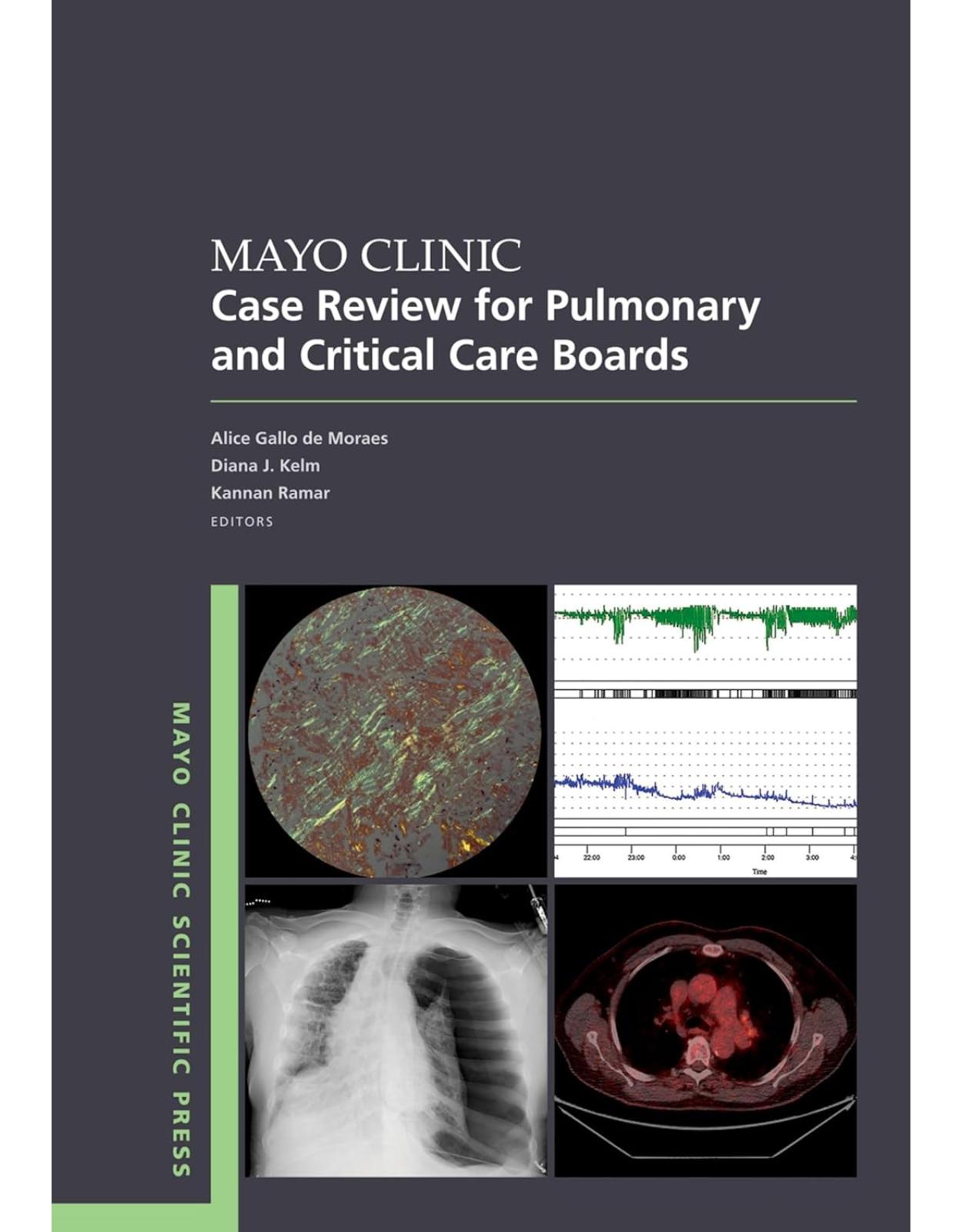 Mayo Clinic Case Review for Pulmonary and Critical Care Boards