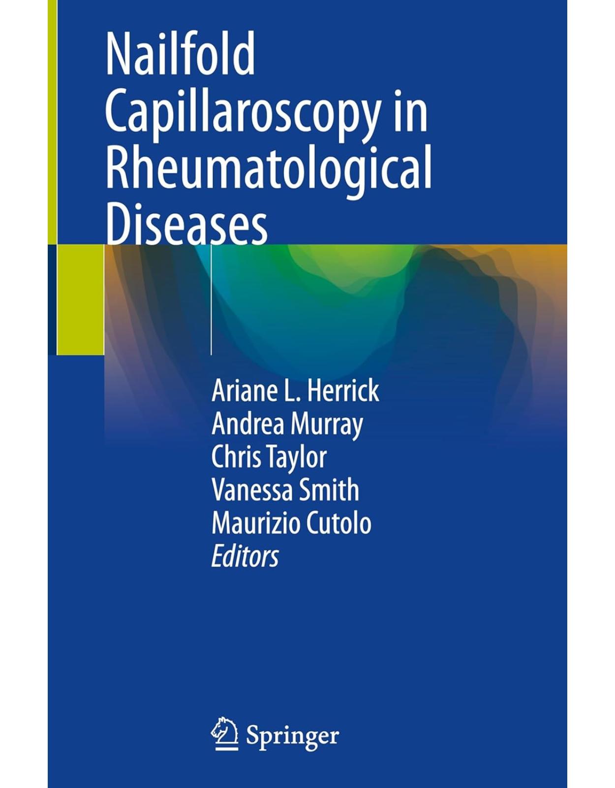 Nailfold Capillaroscopy in Rheumatological Diseases