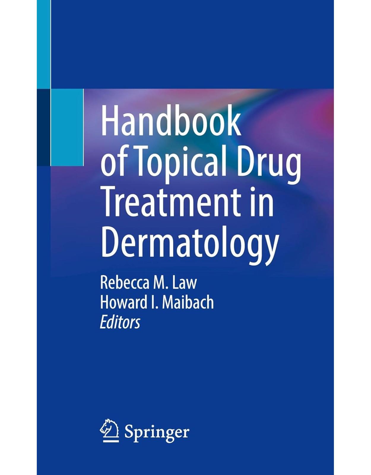 Handbook of Topical Drug Treatment in Dermatology