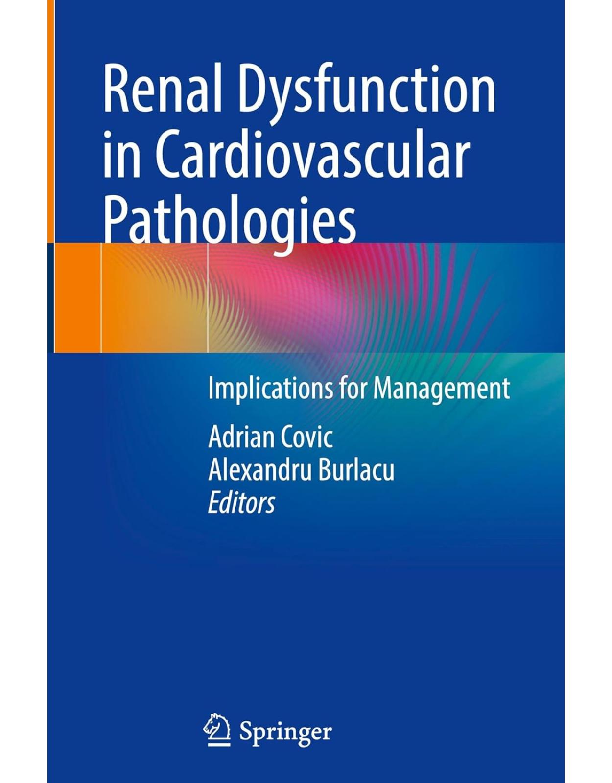 Renal Dysfunction in Cardiovascular Pathologies