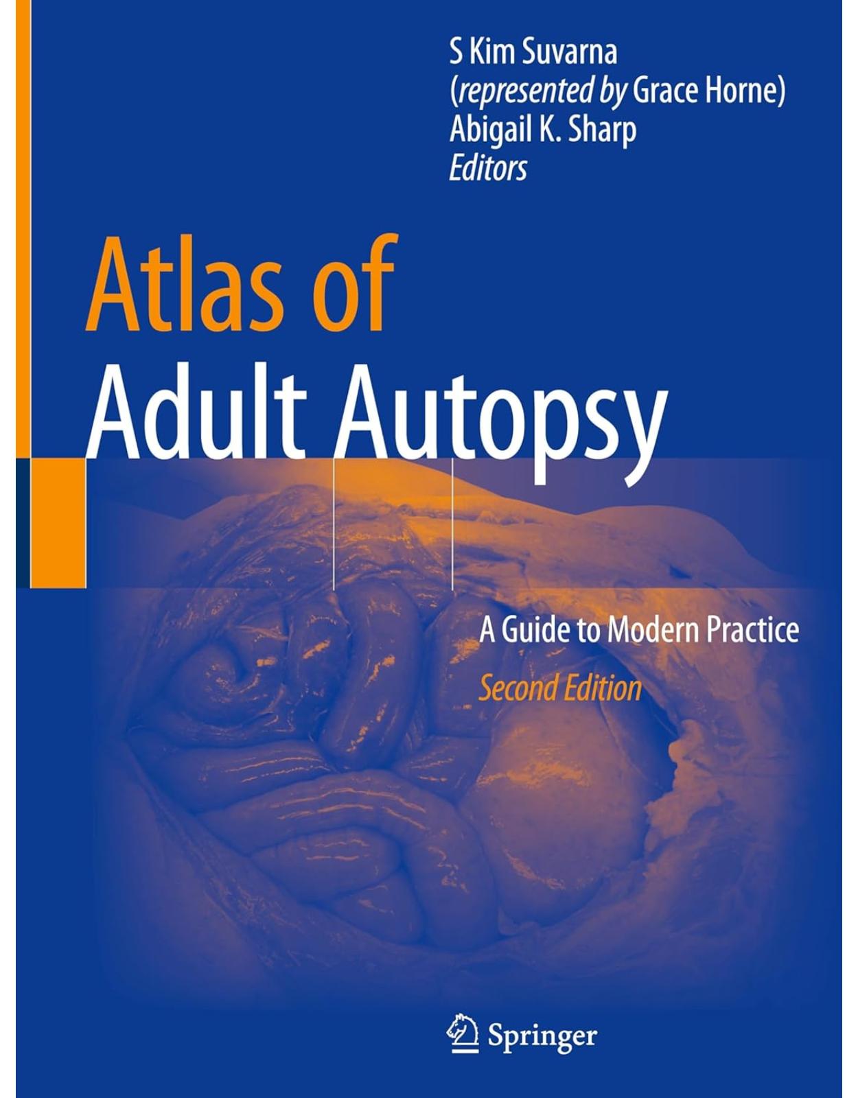 Atlas of Adult Autopsy: A Guide to Modern Practice