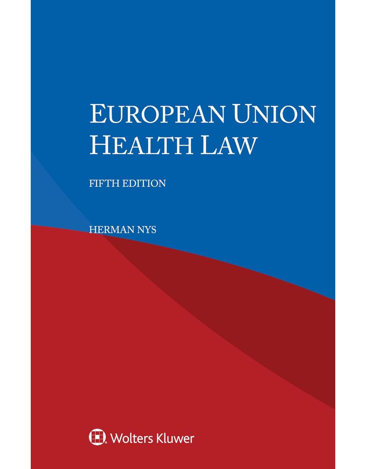European Union Health Law, Fifth Edition