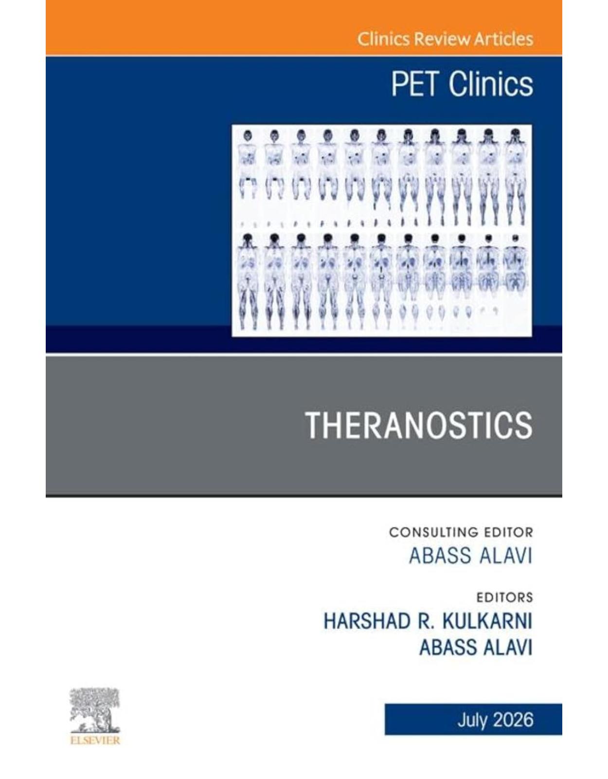 Theranostics, An Issue of PET Clinics, 1st Edition