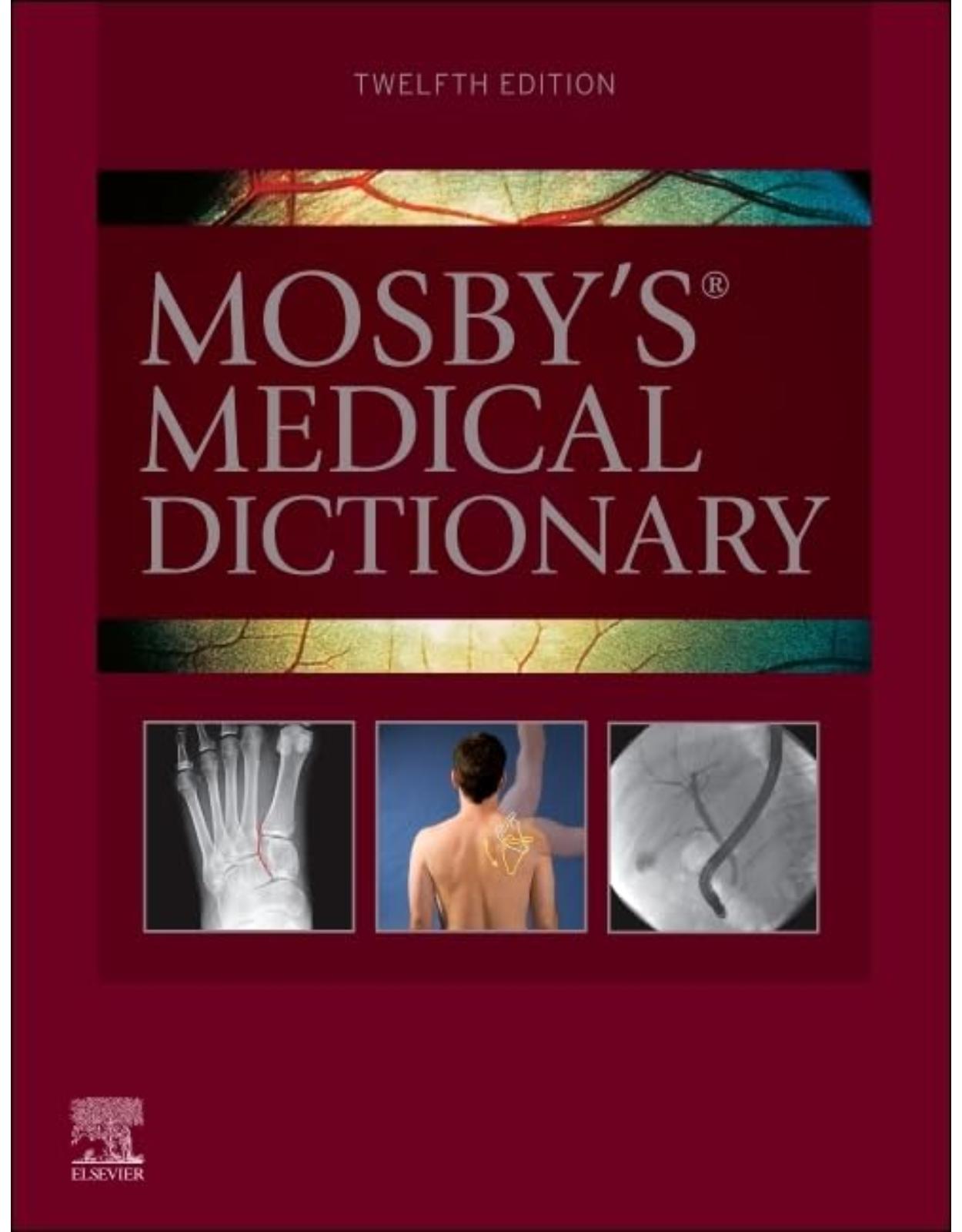Mosby's Medical Dictionary, 12th Edition