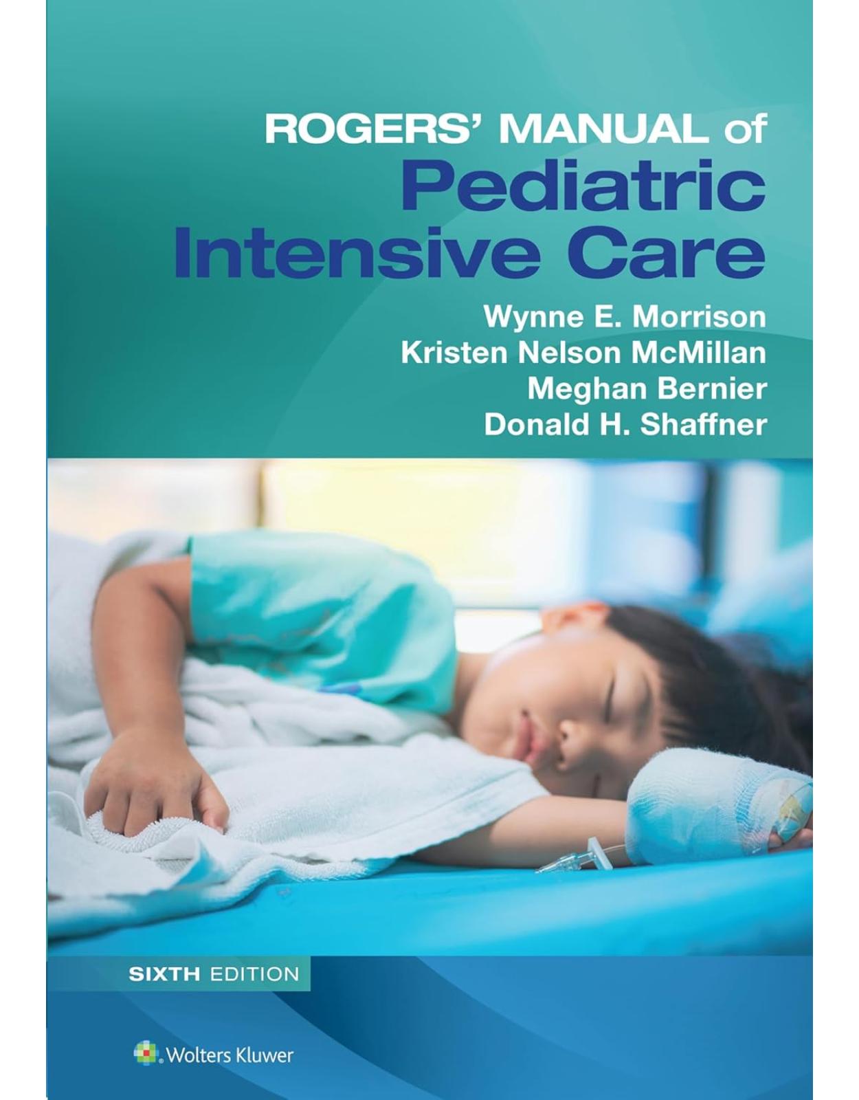Rogers' Manual of Pediatric Intensive Care