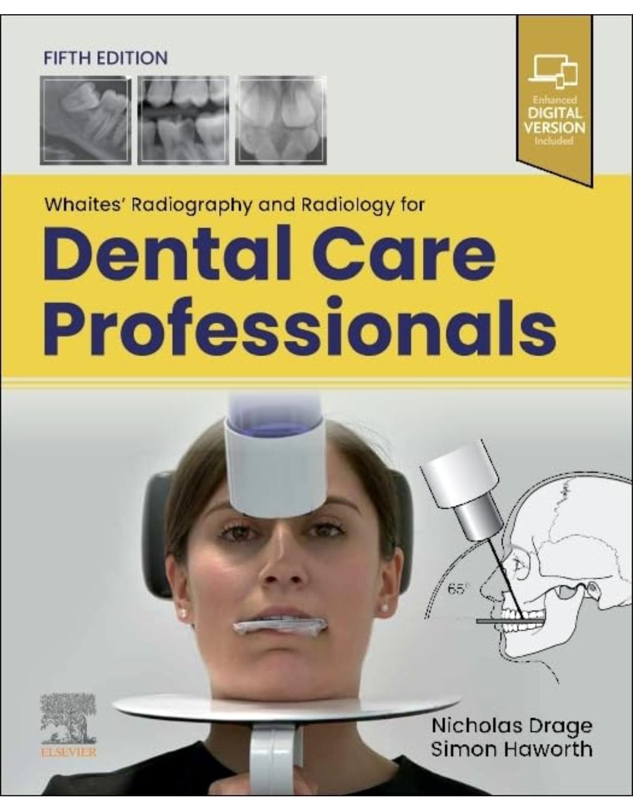 Whaites Radiography and Radiology for Dental Care Professionals, 5th Edition