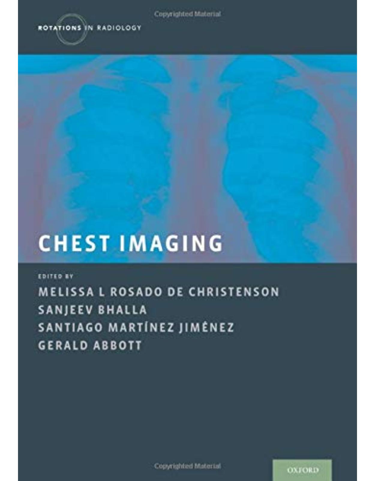Chest Imaging (Rotations in Radiology) 