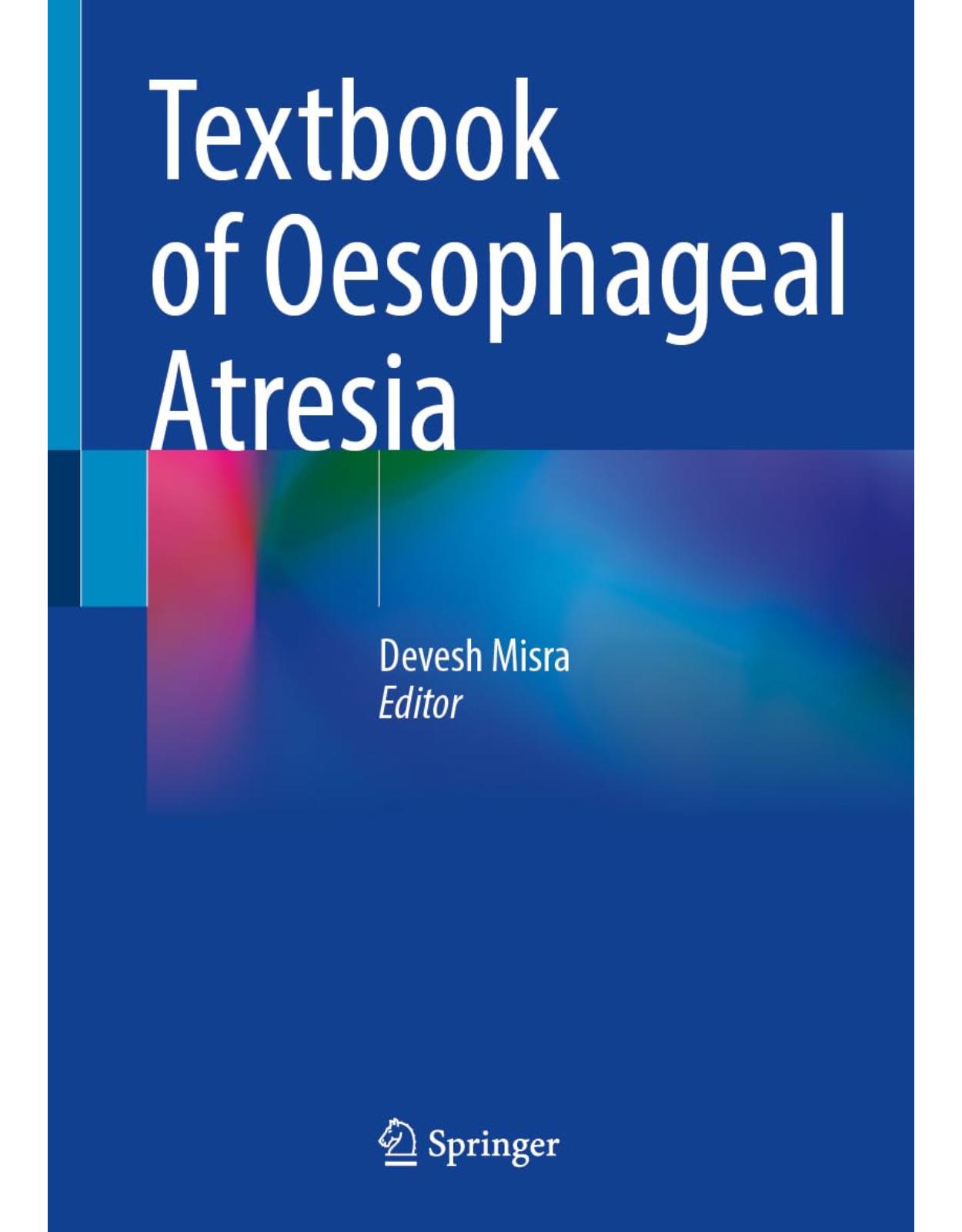 Textbook of Oesophageal Atresia
